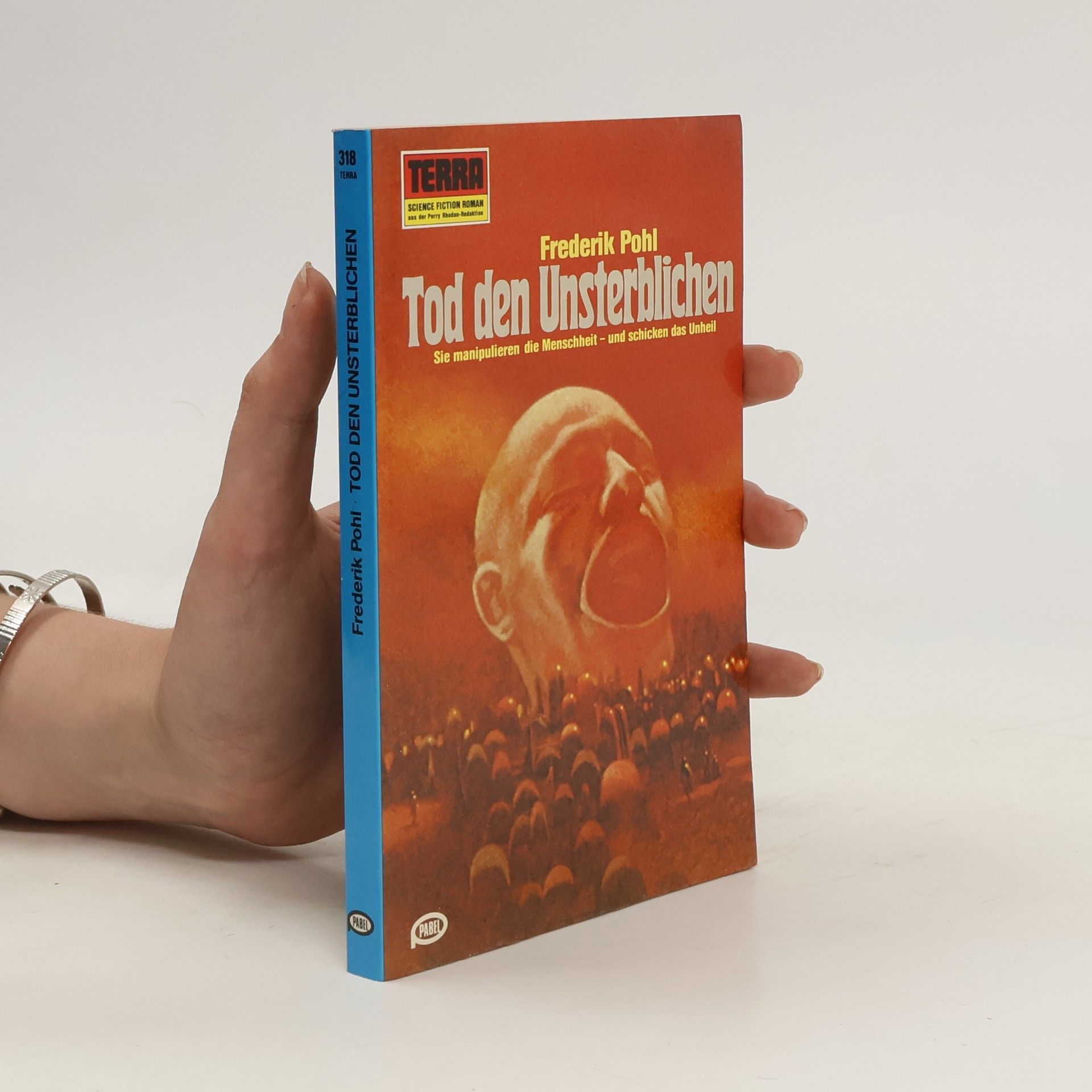 Frederik Pohl Tod den Unsterblichen