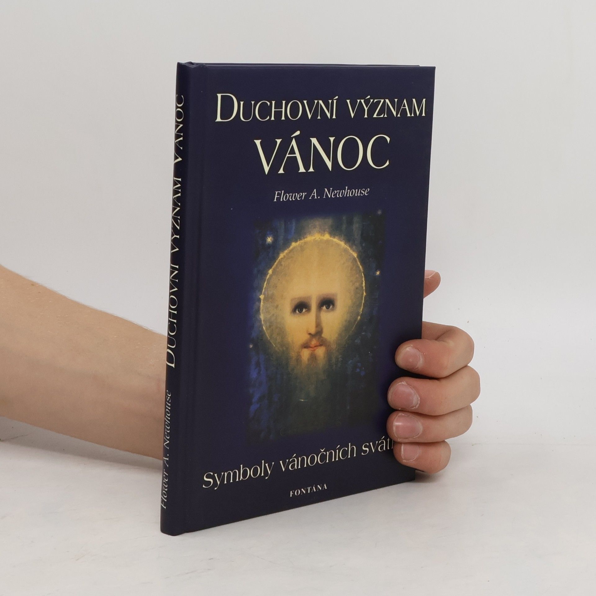 Flower Arlene Sechler Newhouse Duchovní význam Vánoc: Symboly vánočních svátků