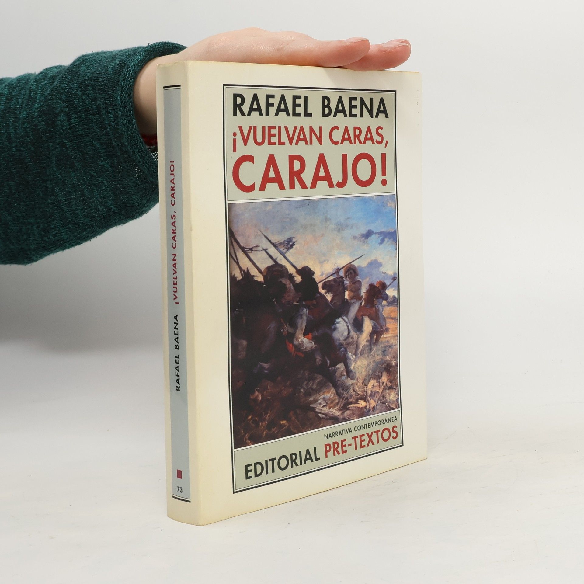 Rafael Baena Vuelvan caras carajo