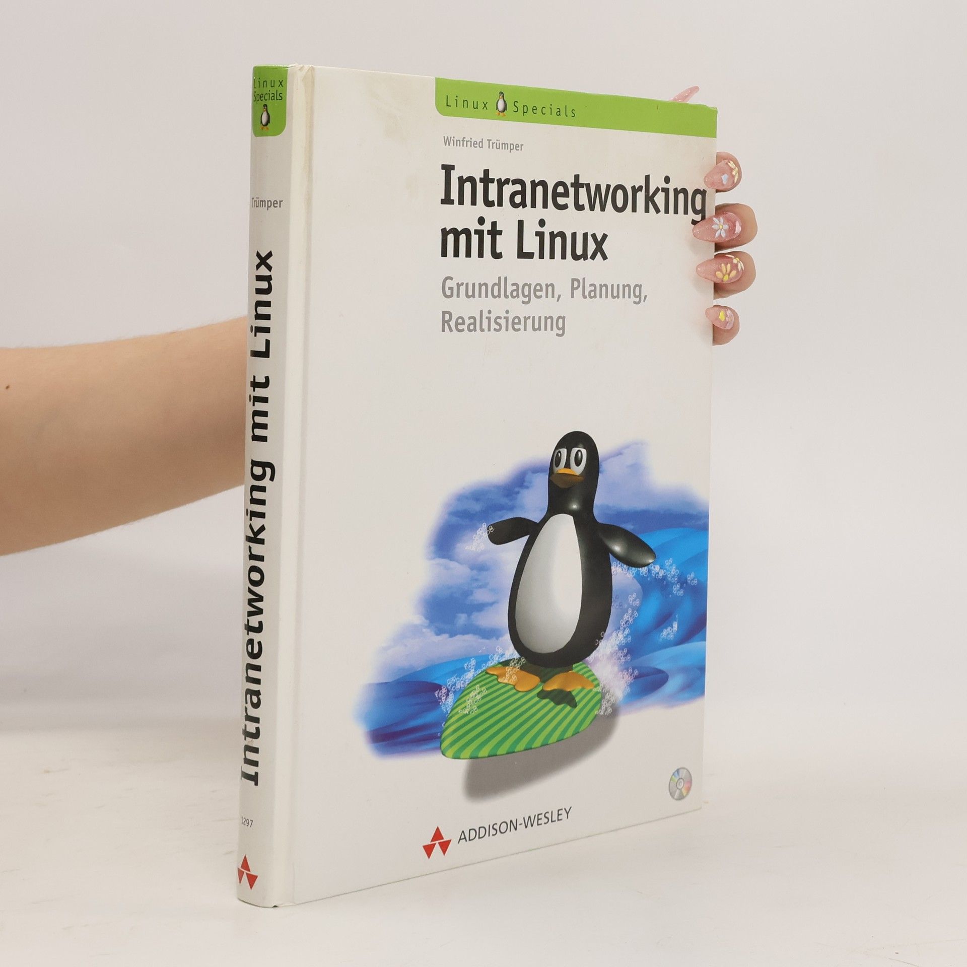 Autorenkollektiv Intranetworking mit Linux