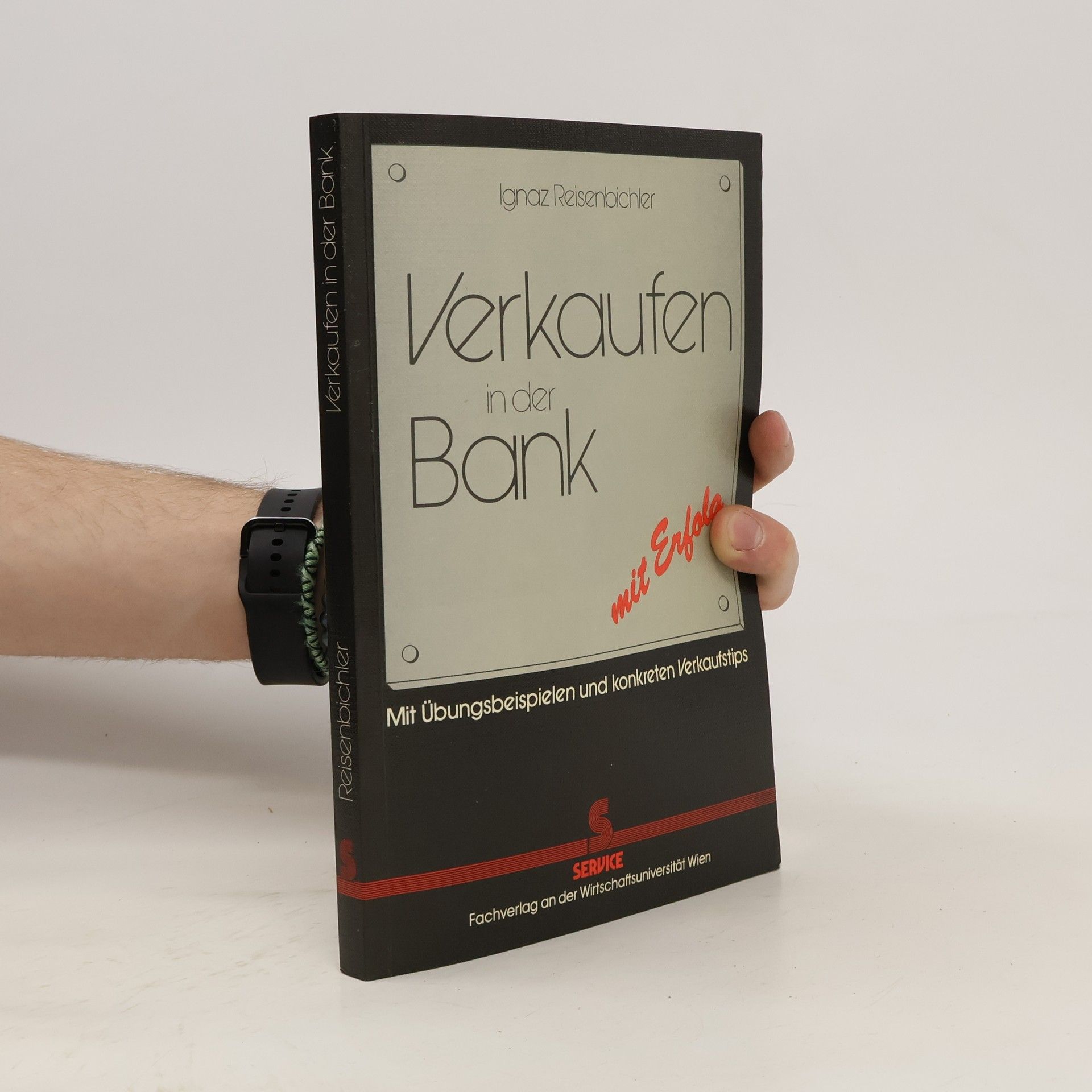 Ignaz Reisenbichler Verkaufen in der Bank
