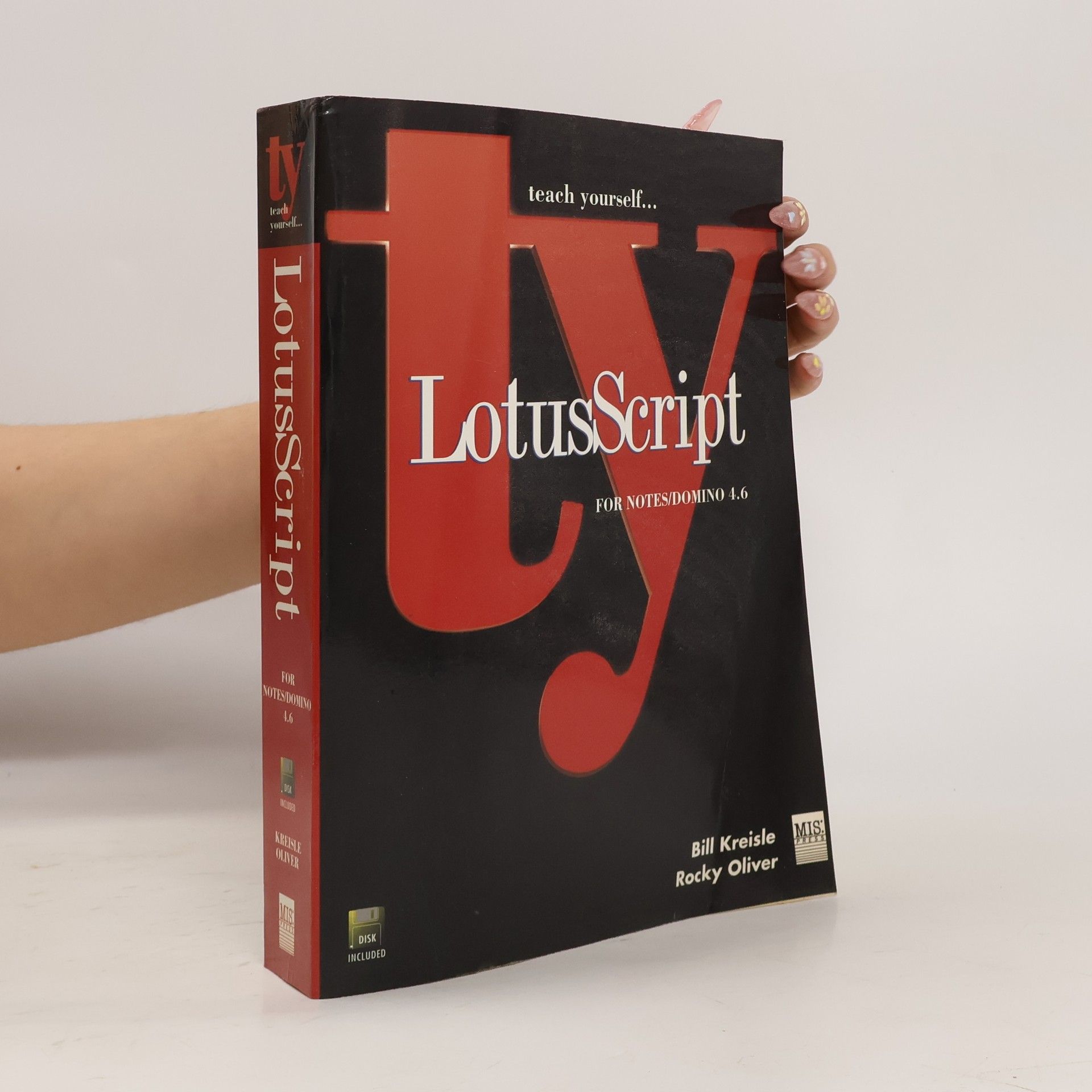 Bill Kreisle Teach Yourself LotusScript for Notes/Domino 4.6