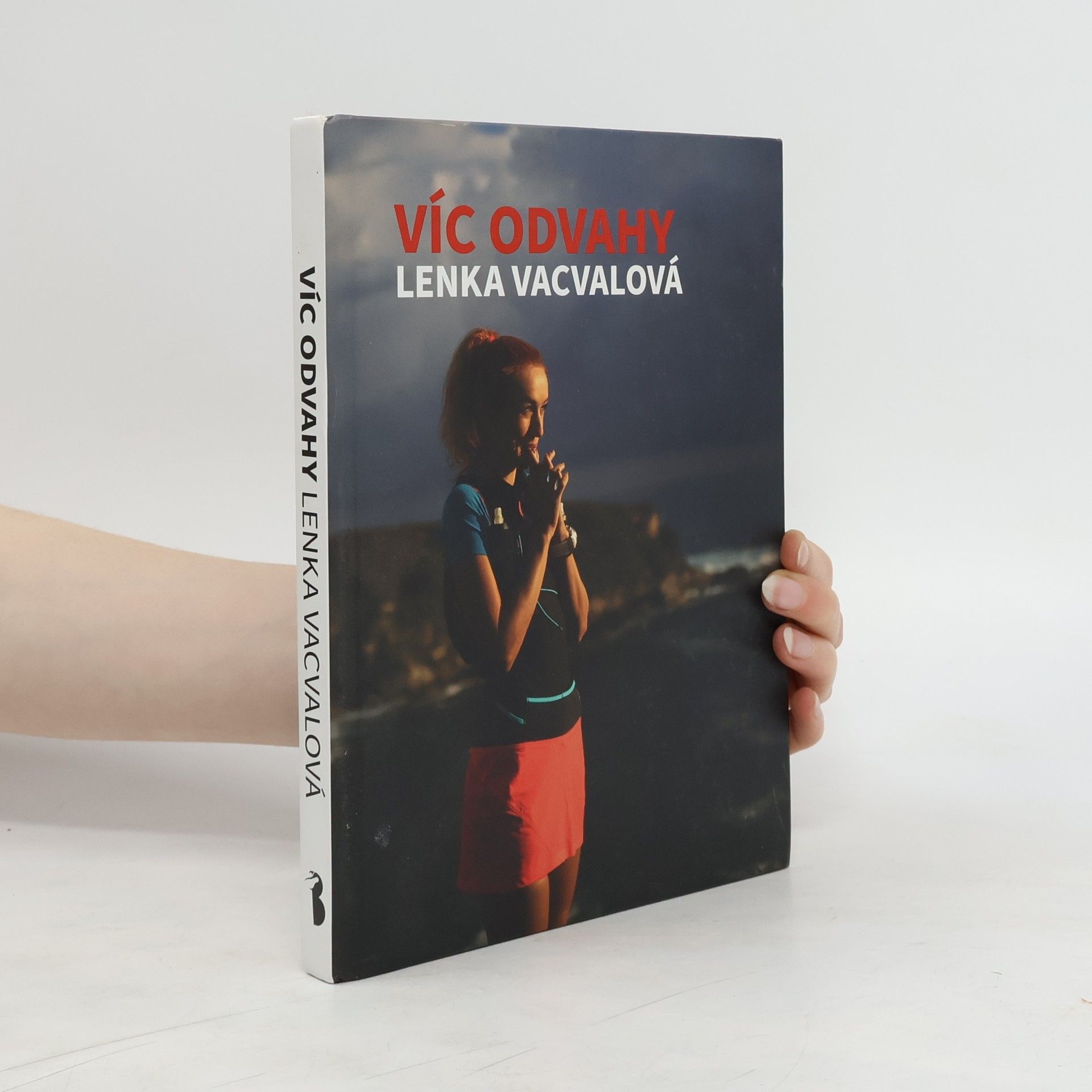 Lenka Vacvalová Víc odvahy