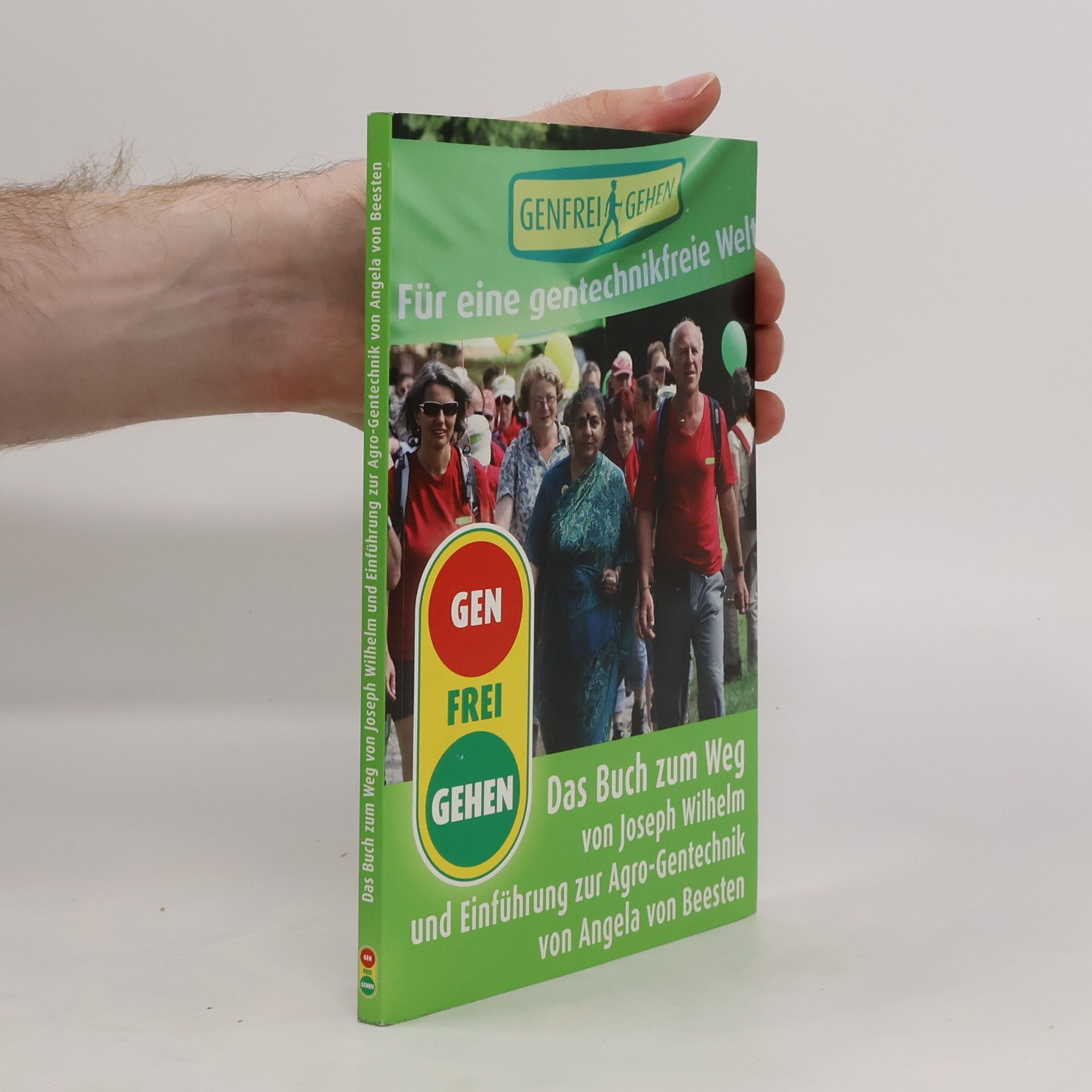 Joseph Wilhelm Das Buch zum Weg. Einführung zur Agro-Gentechnik
