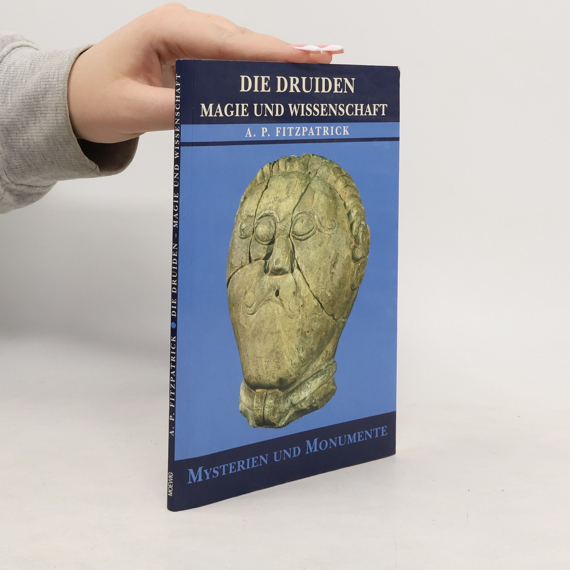 Sheila Fitzpatrick Die Druiden. Magie und Wissenschaft