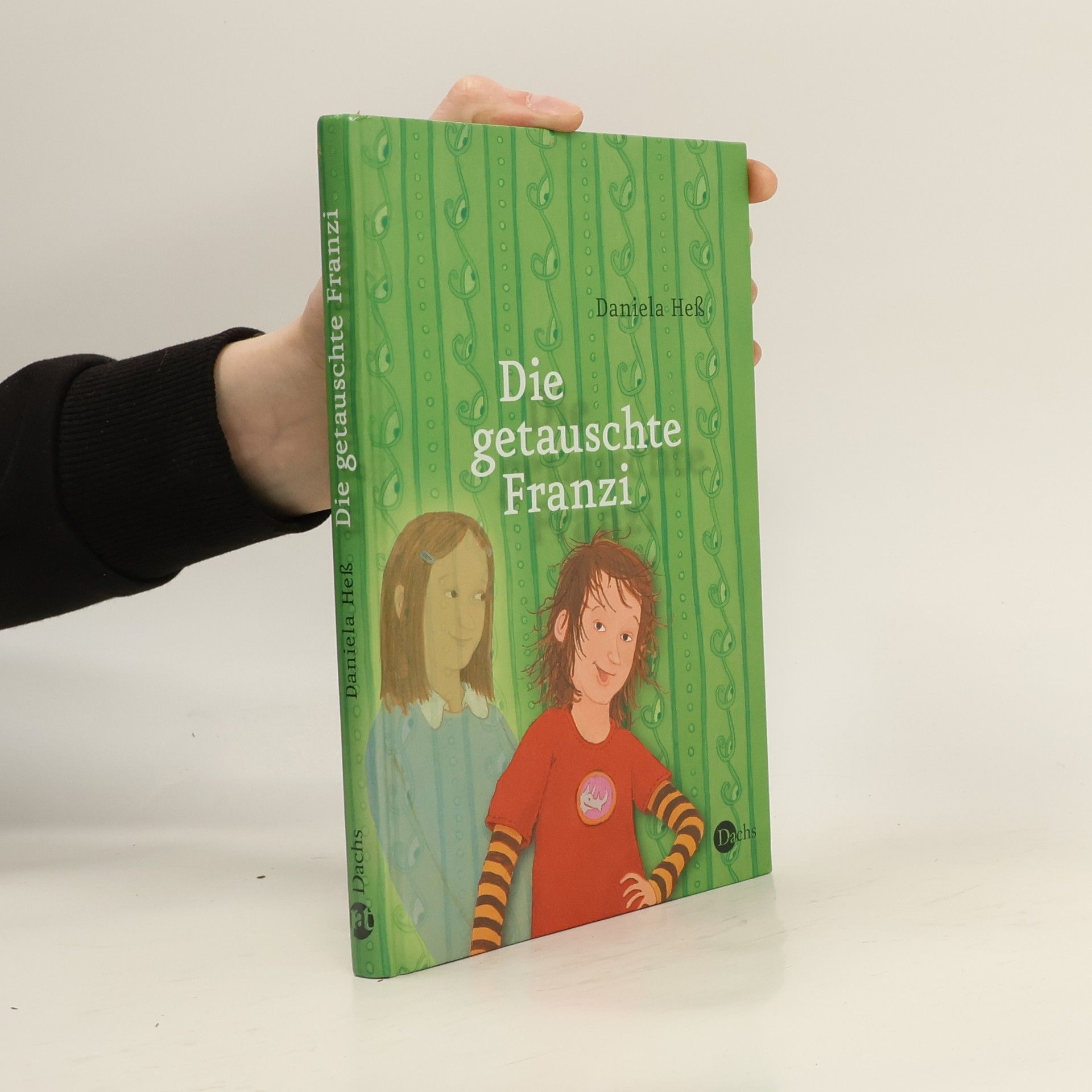 Daniela Hess Die getauschte Franzi