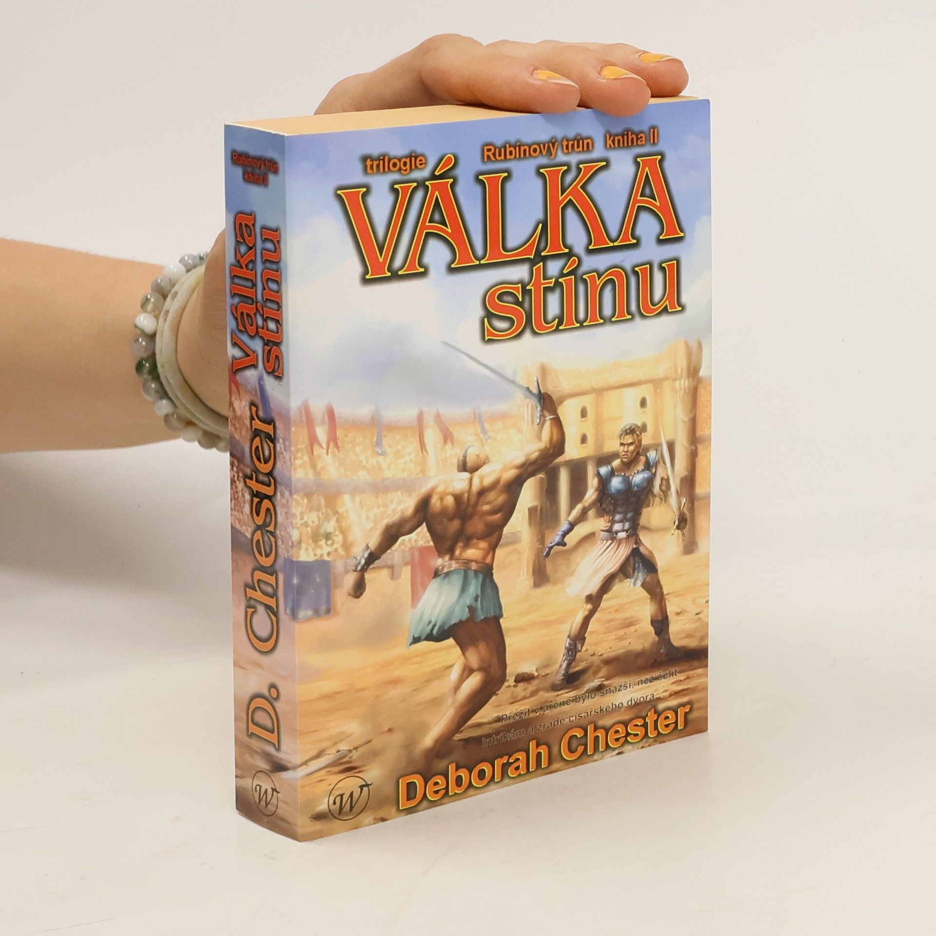 Deborah Chester Válka stínu (Rubínový trůn 2)