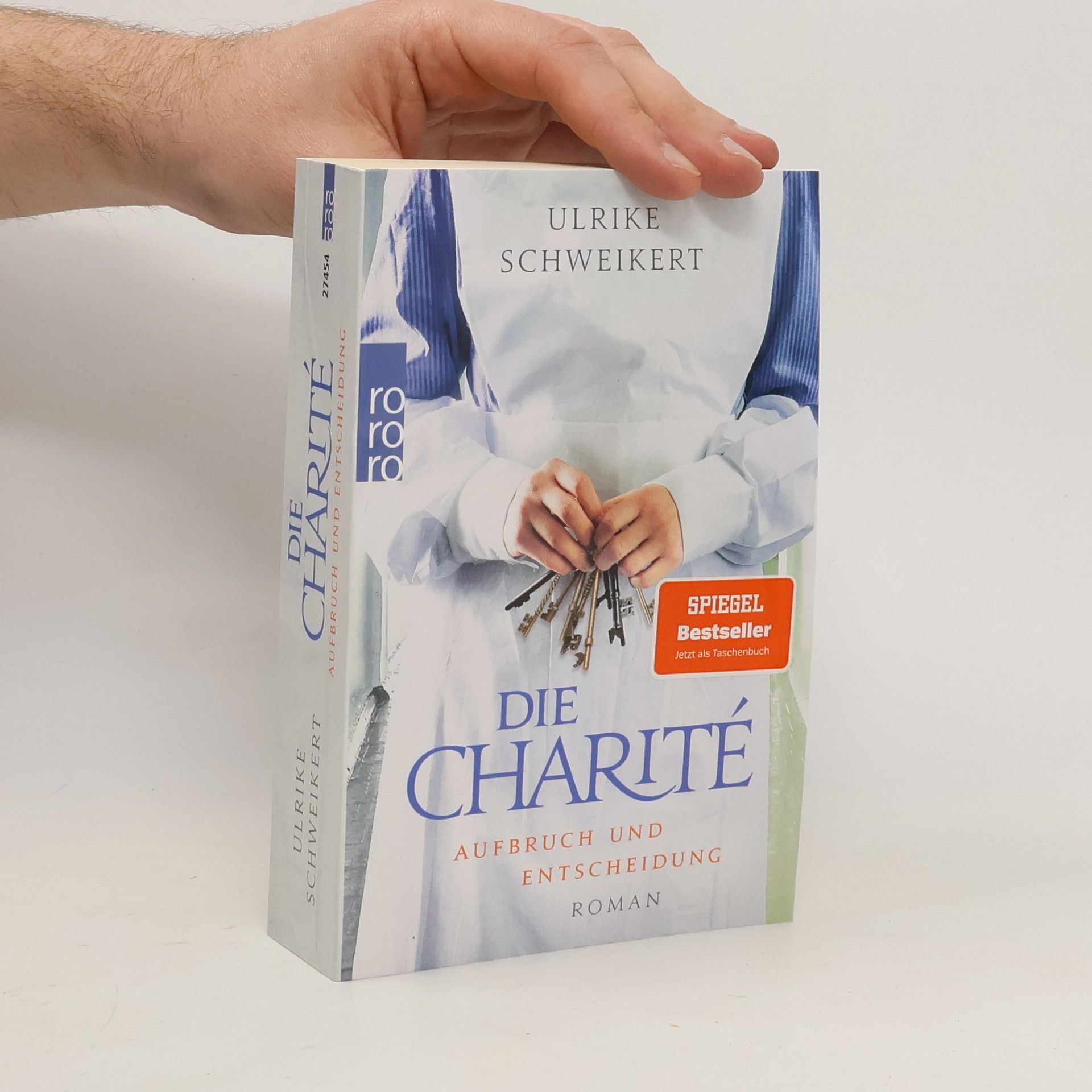 Ulrike Schweikert Die Charité - Aufbruch und Entscheidung