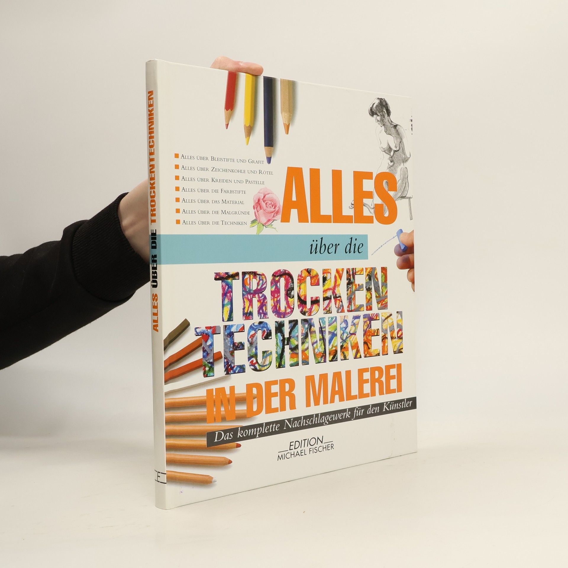 Maria Fernanda Canal Alles über die Trockentechniken in der Malerei