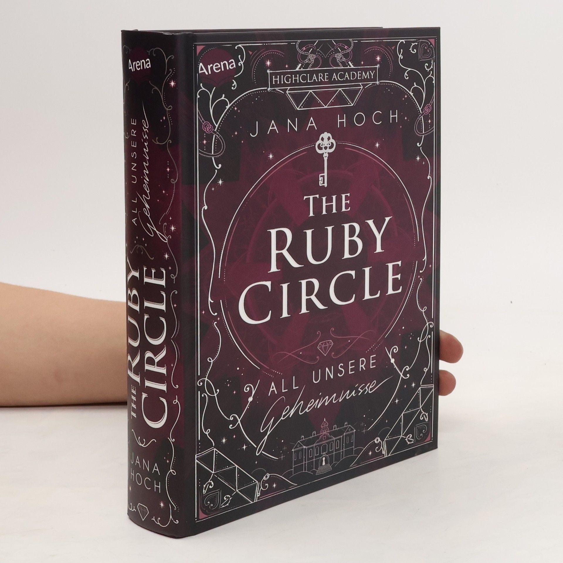 Jana Hoch The Ruby Circle (1). All unsere Geheimnisse