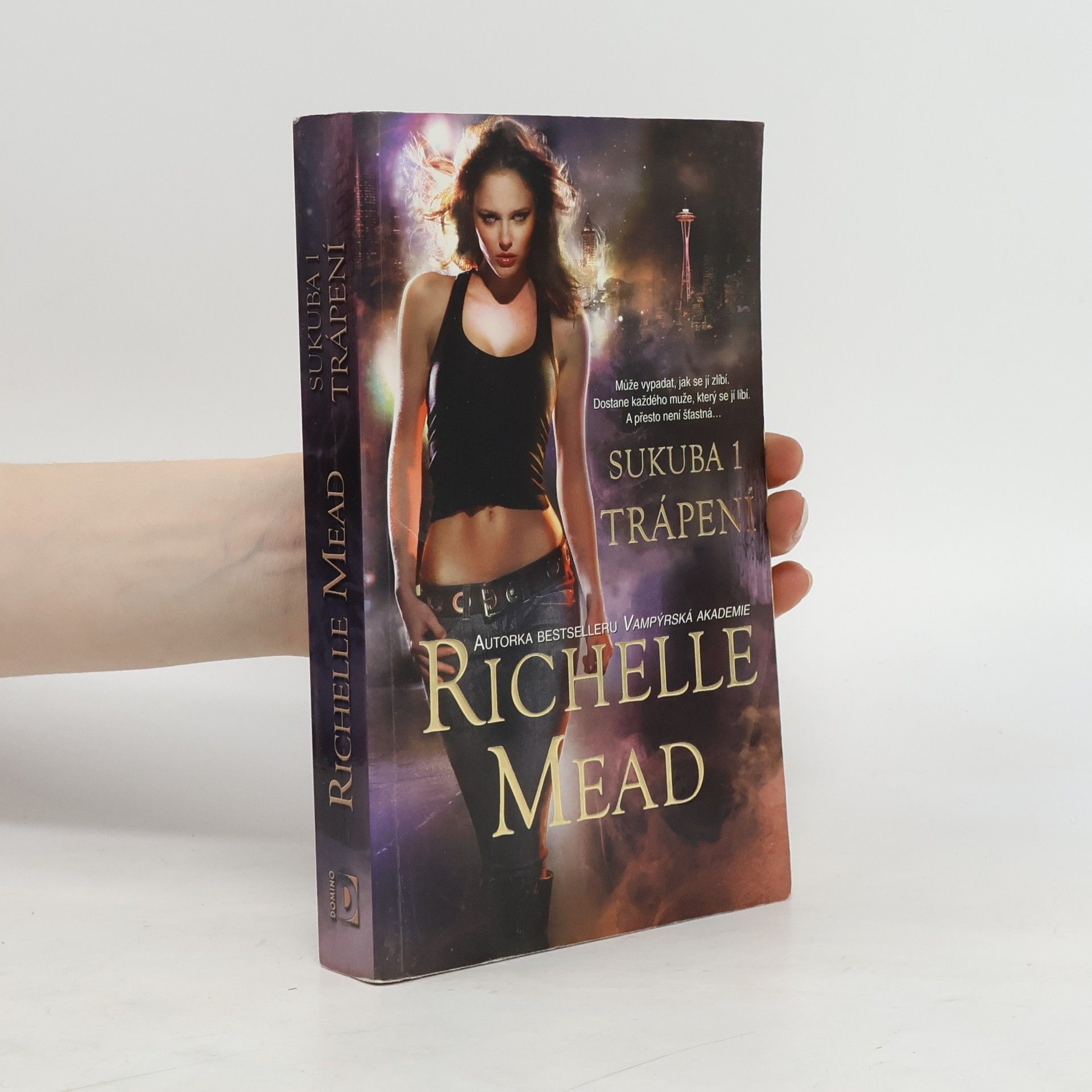 Richelle Mead Trápení. Sukuba. 1. díl