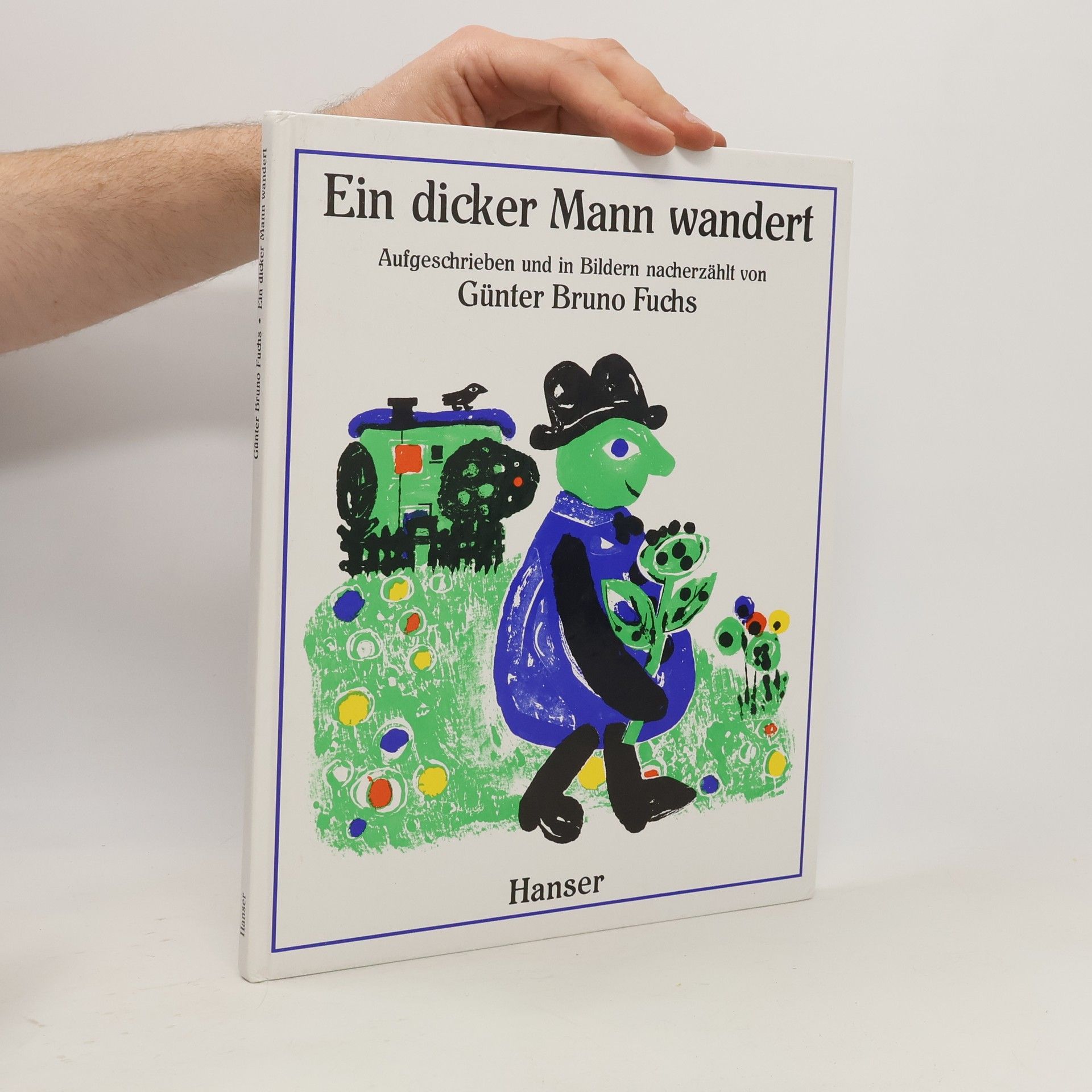 Günter Bruno Fuchs Ein dicker Mann wandert