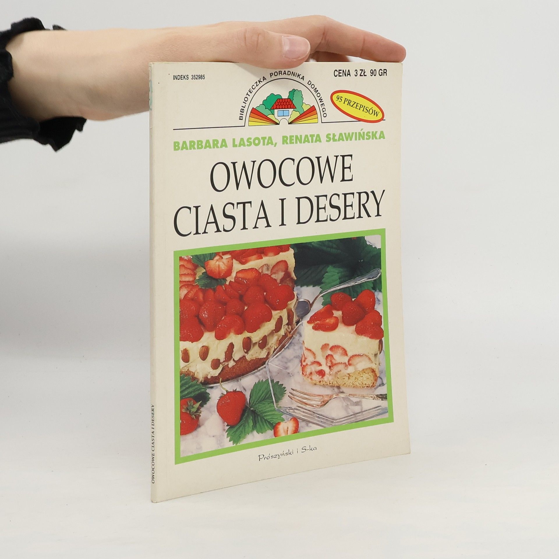 Barbara Lasota Owocowe ciasta i desery