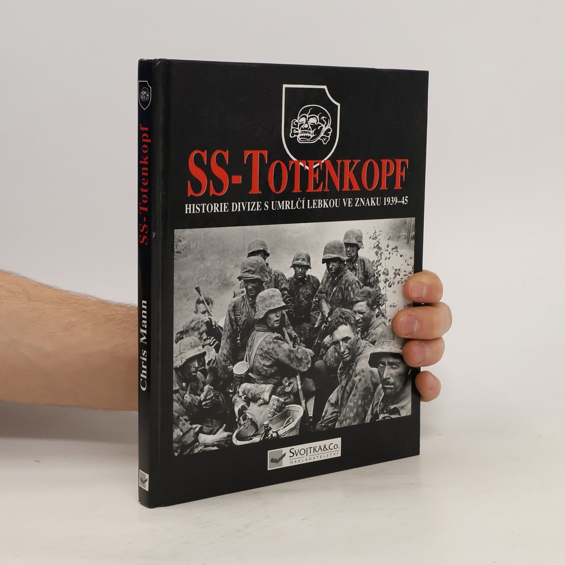 Chris Mann SS-Totenkopf: Historie divize s umrlčí lebkou ve znaku 1939-45