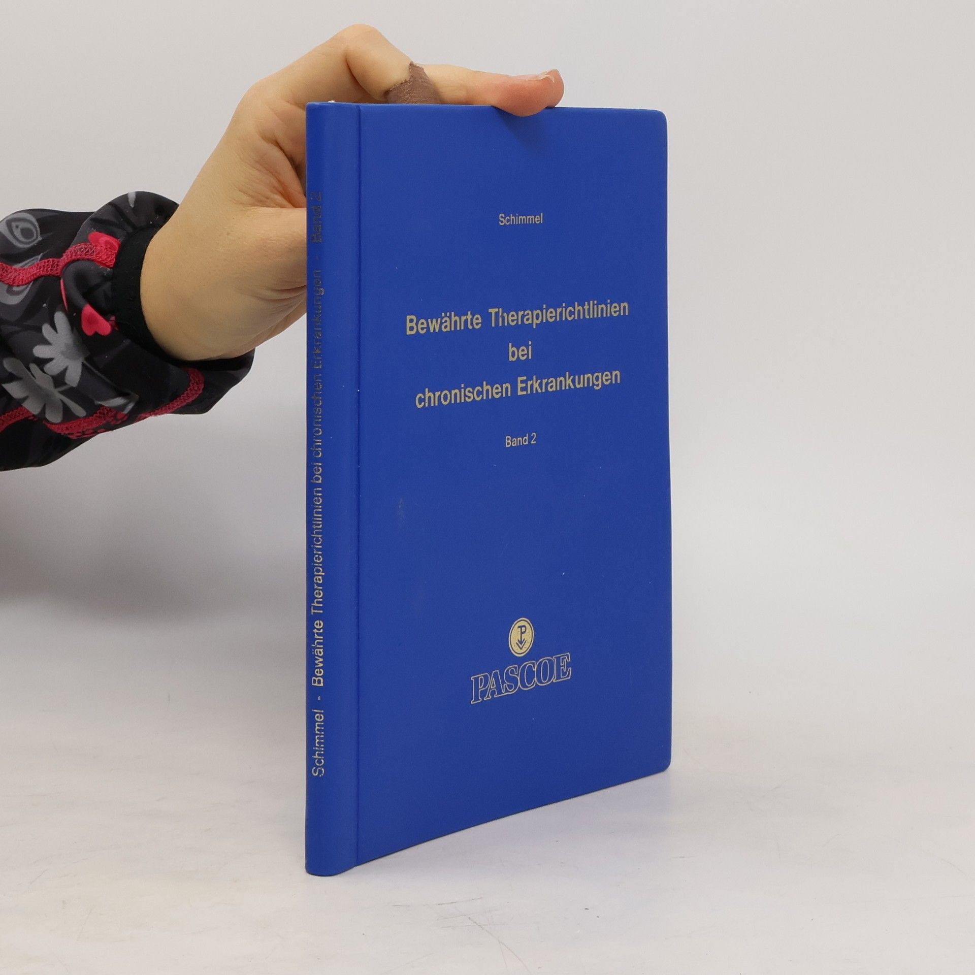 Helmut W. Schimmel Bewährte Therapierichtlinien bei Chronischen Erkrankungen