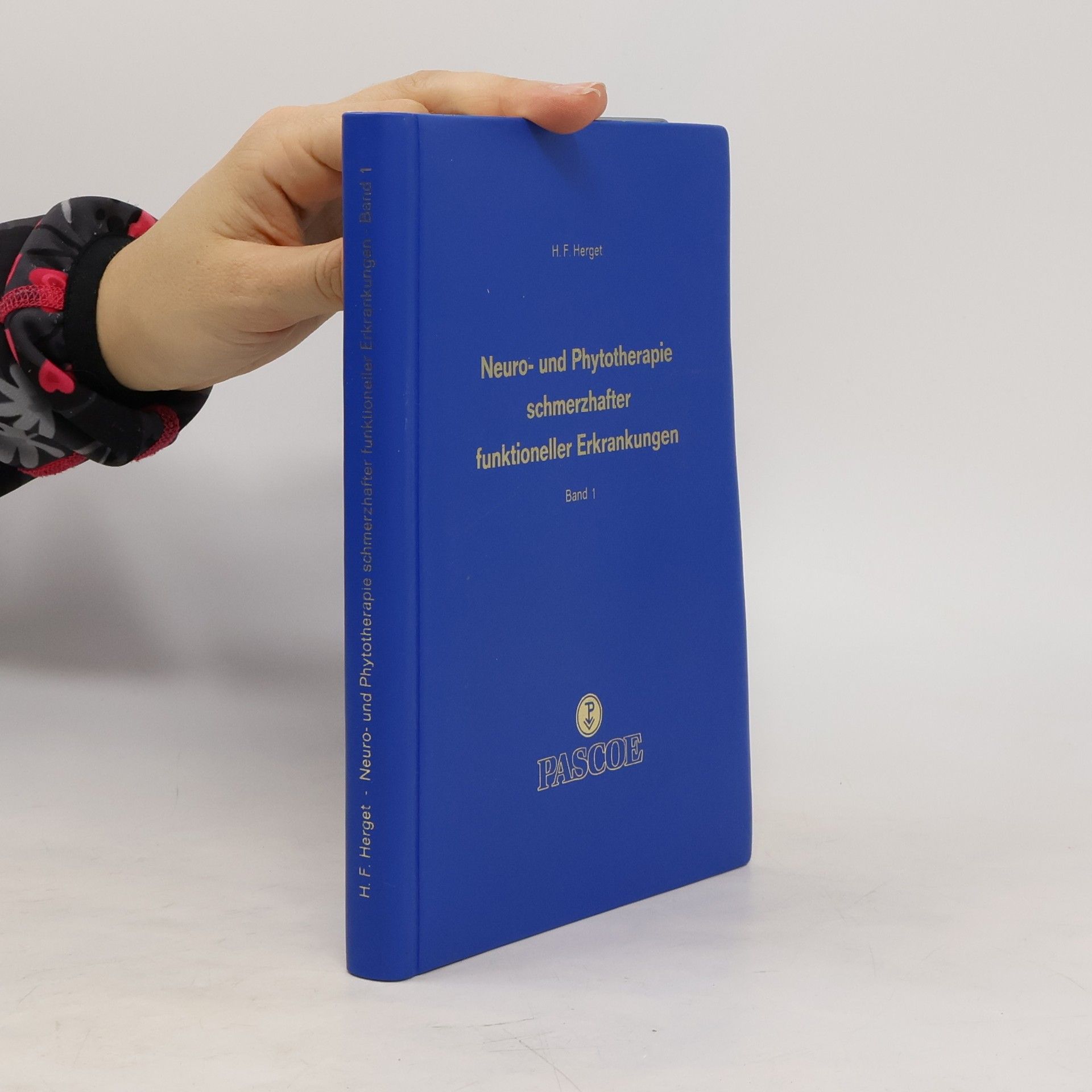 H. F Herget Neuro-und Phytotherapie schmerzhafter funktionelle Erkrankungen