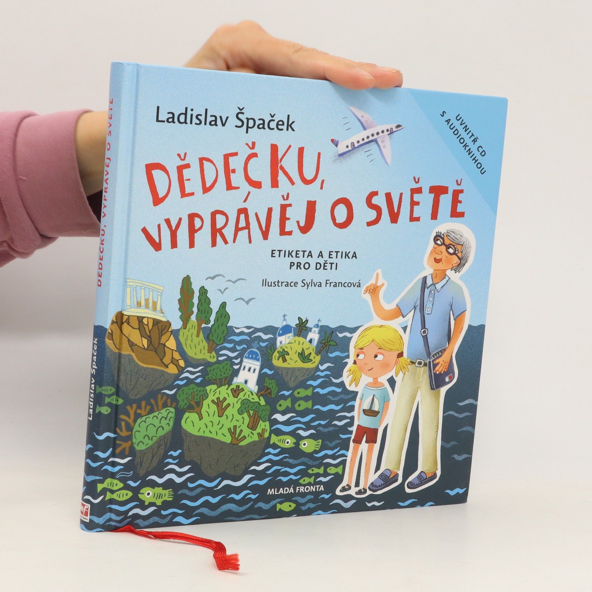 Ladislav Špaček Dědečku, vyprávěj o světě