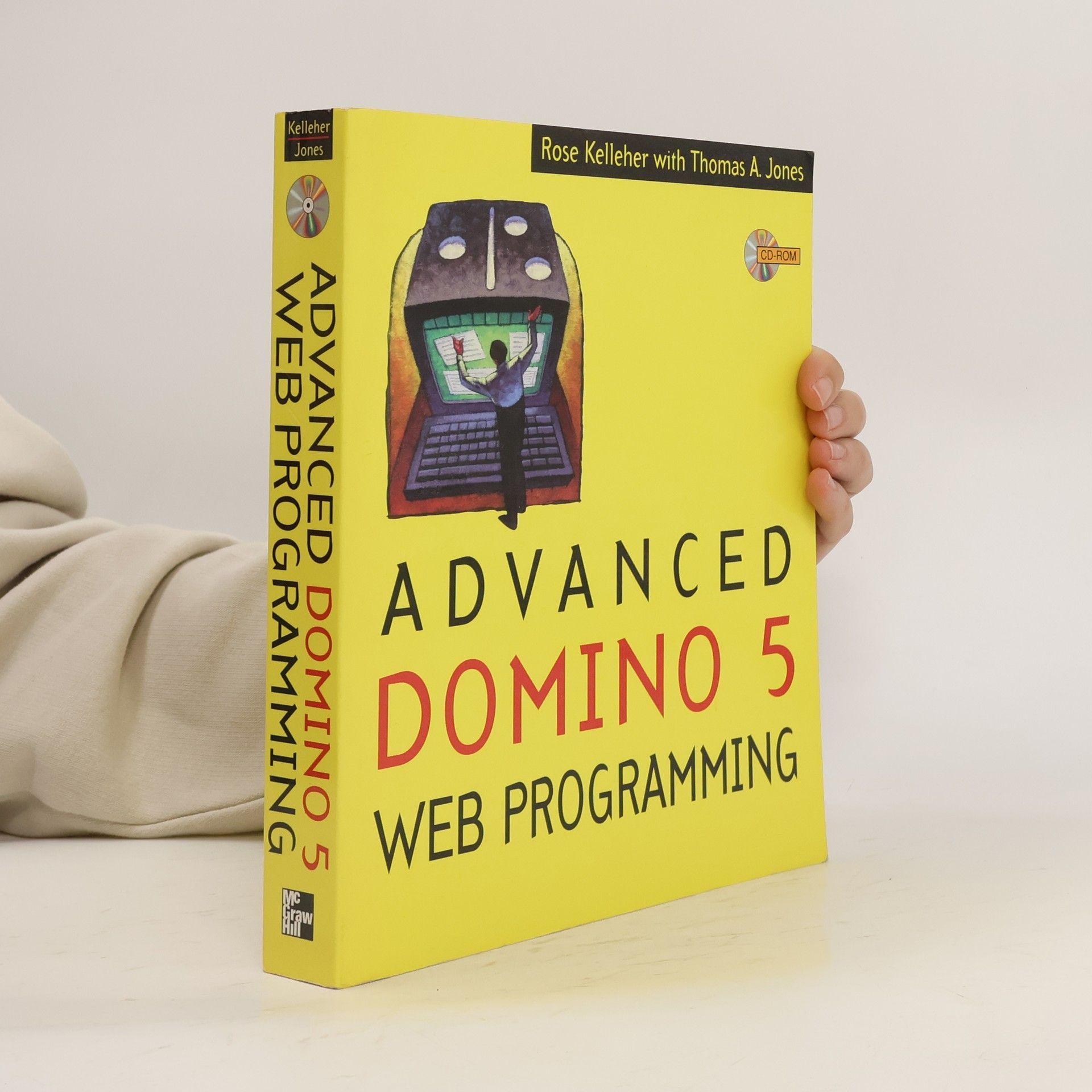 Rose Kelleher Advanced Domino 5 Web Programming