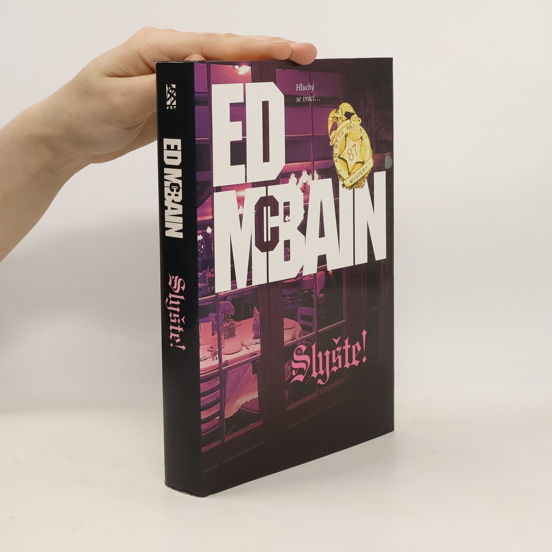 Ed McBain Slyšte!