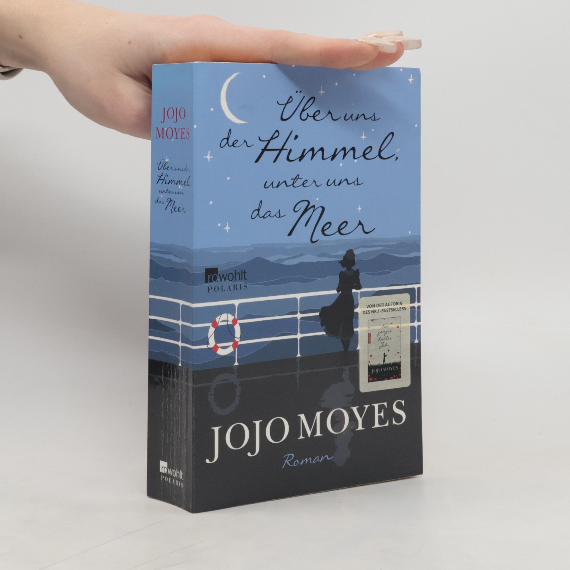 Jojo Moyes Über uns der Himmel, unter uns das Meer