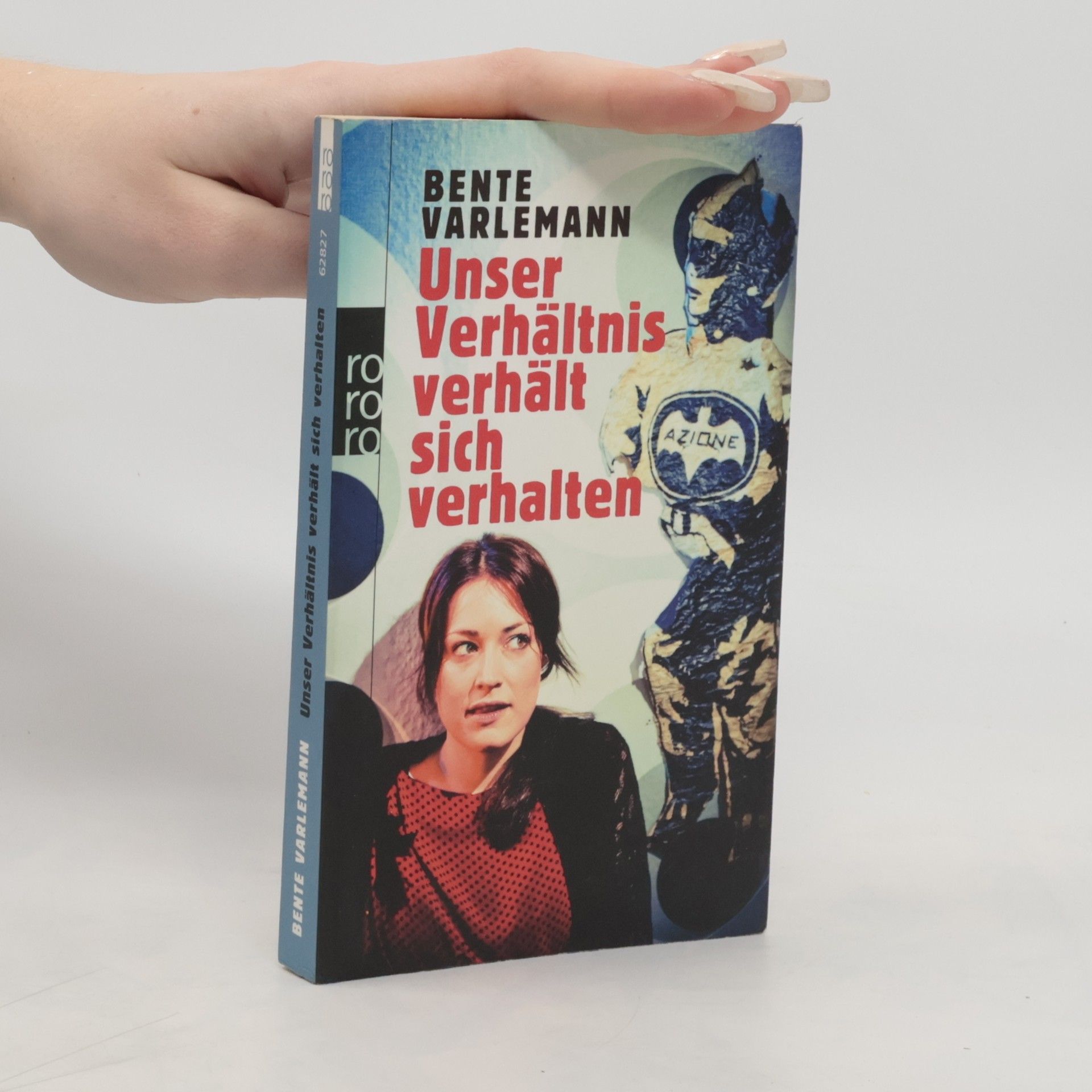 Bente Varlemann Unser Verhältnis verhält sich verhalten