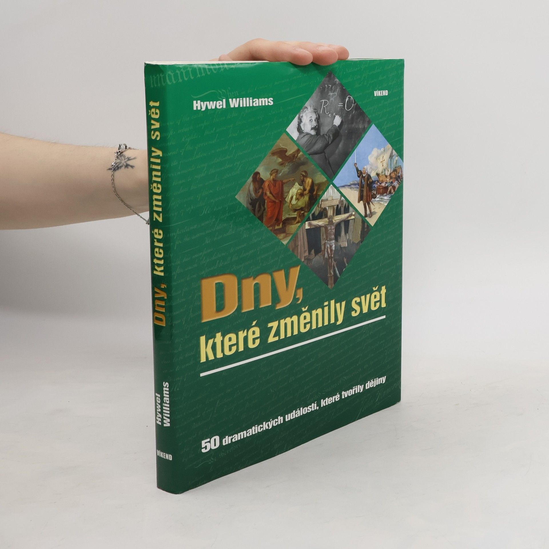 Hywel Williams Dny, které změnily svět