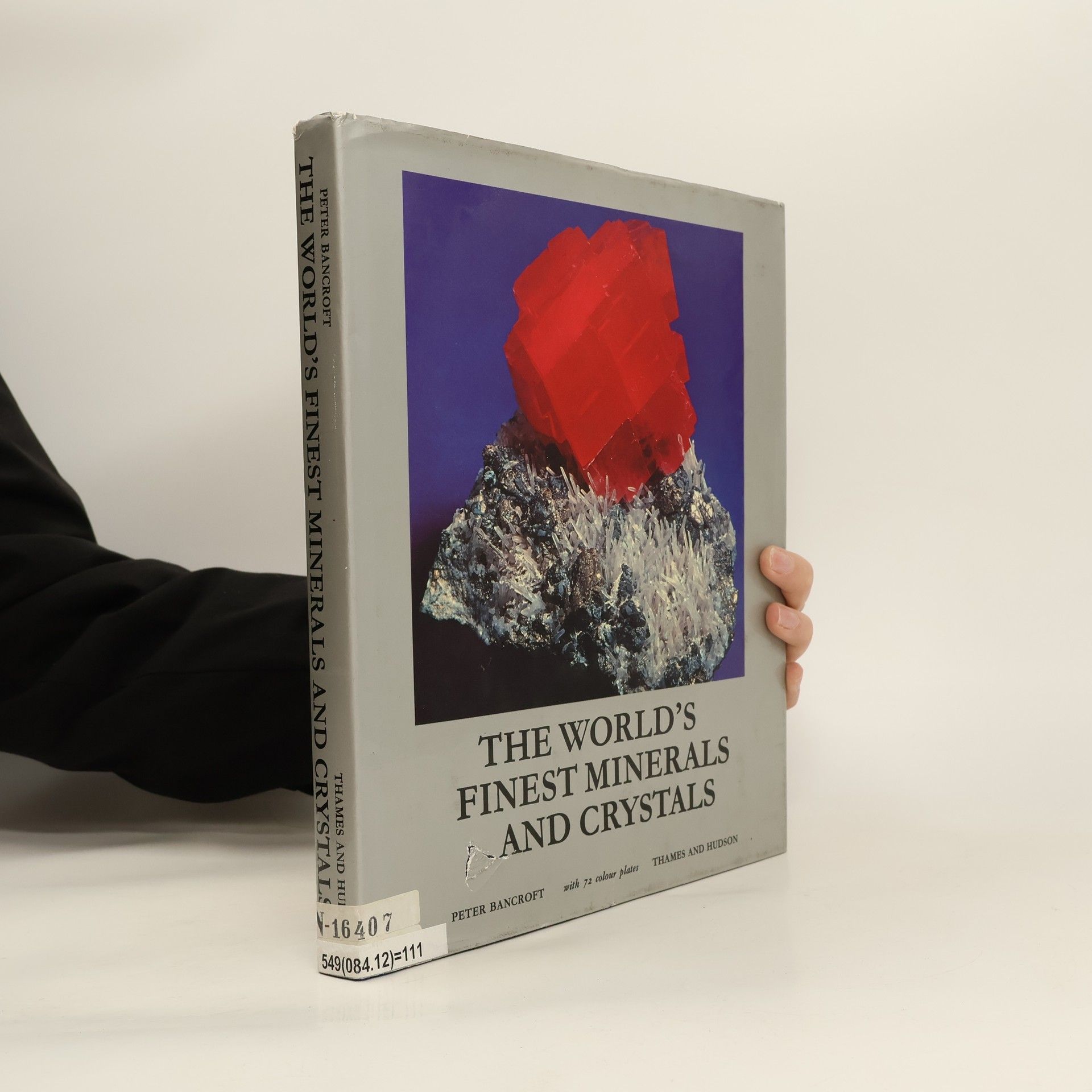 Peter Bancroft The World's Finest Minerals and Crystals