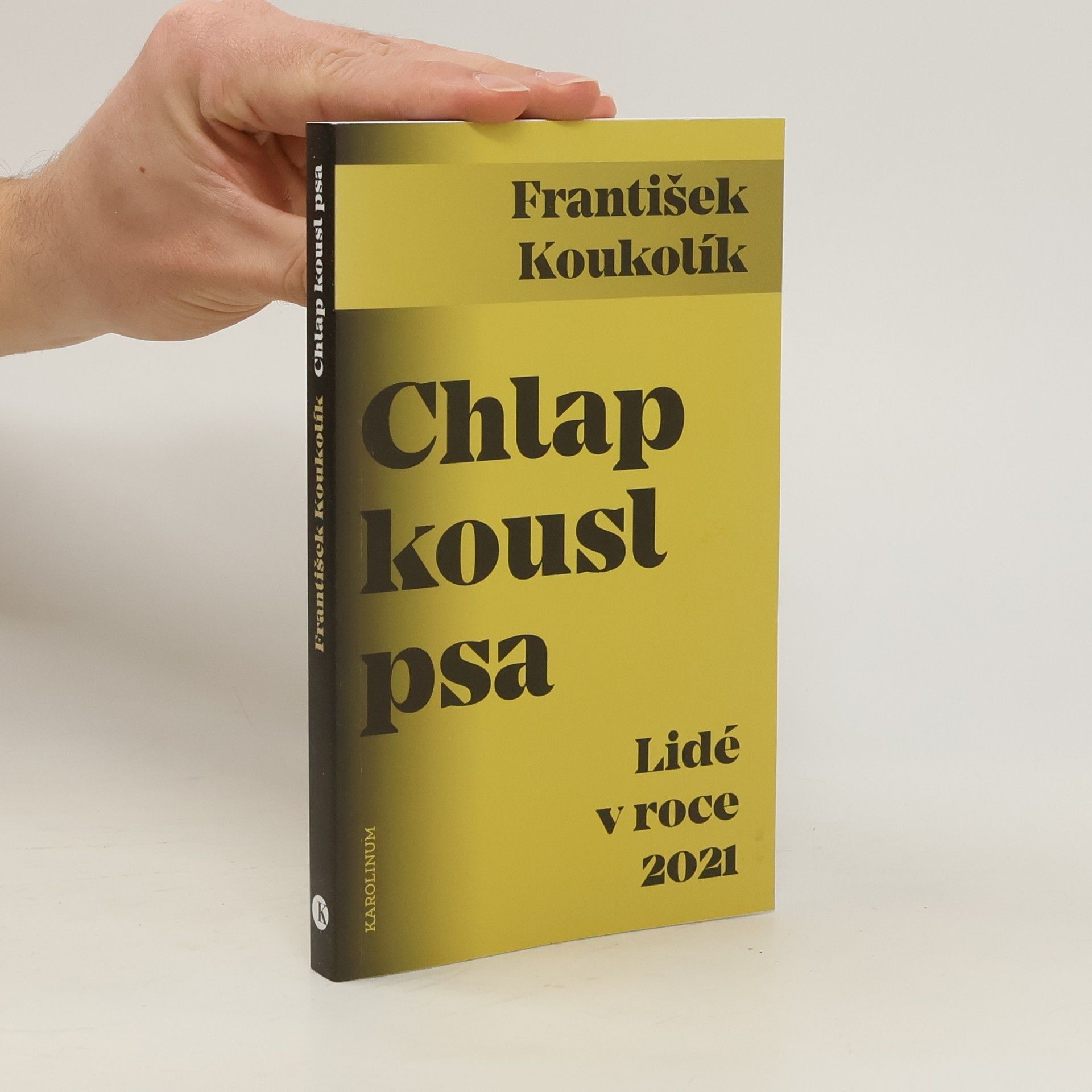 František Koukolík Chlap kousl psa: Lidé v roce 2021