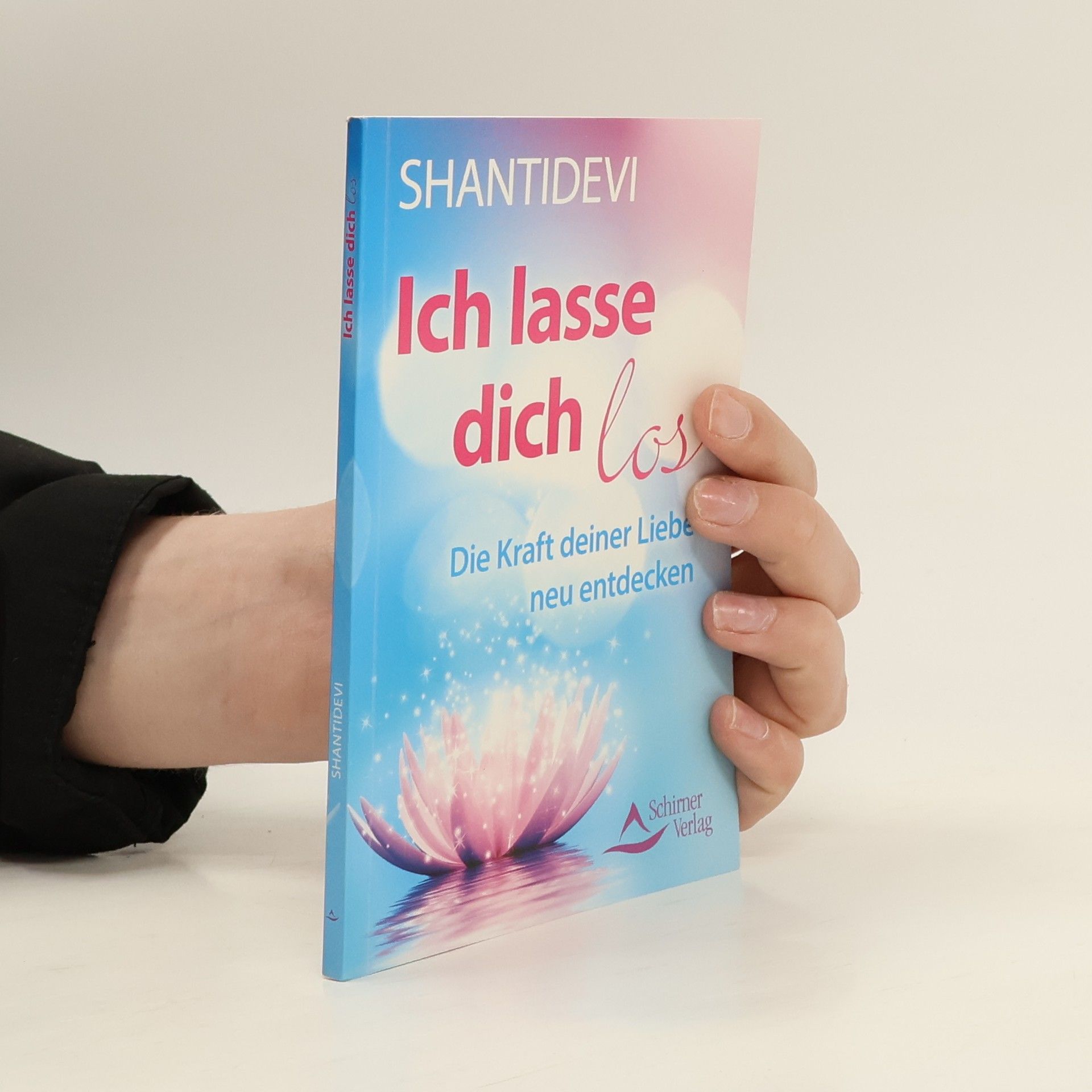 Shantidevi Ich lasse dich los