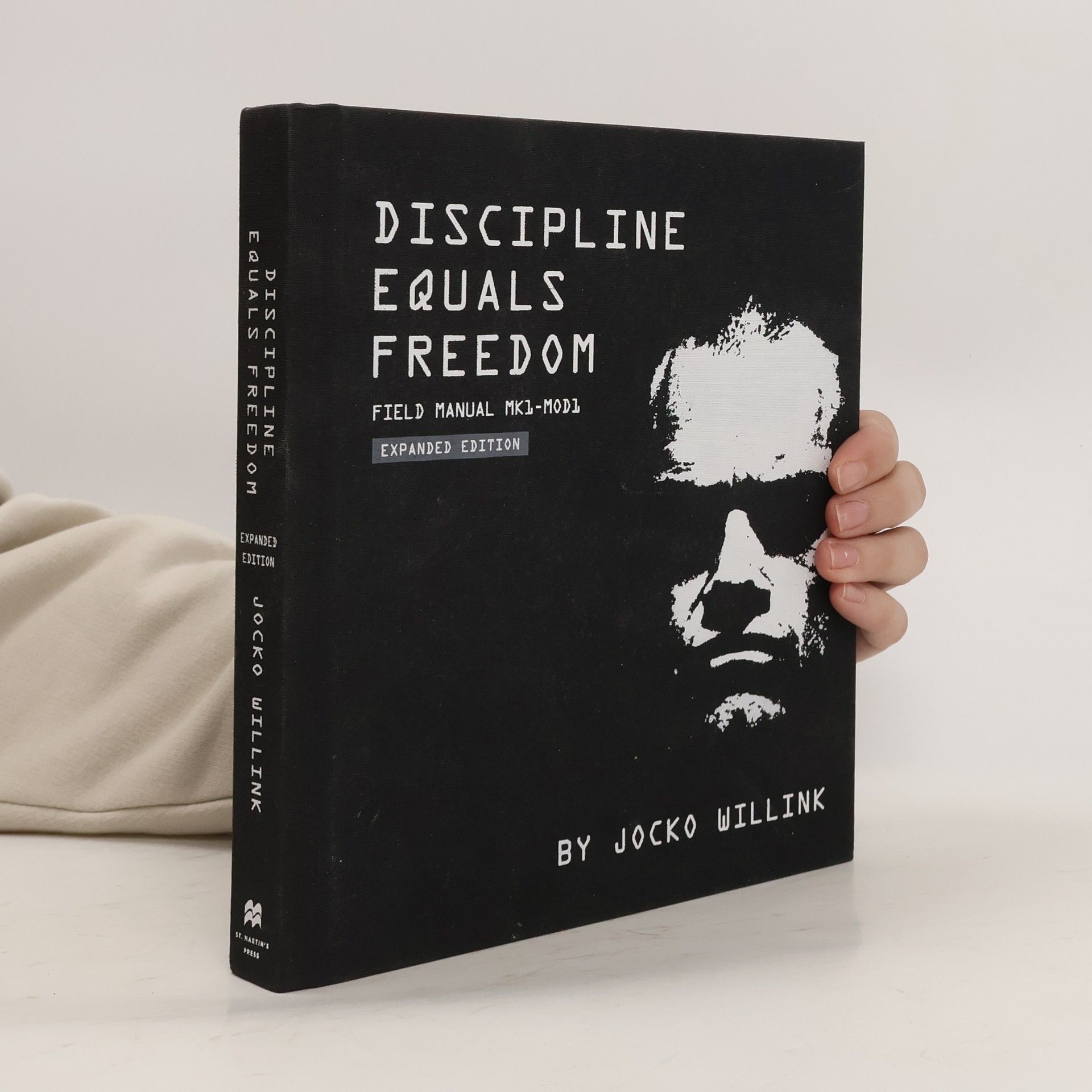Jocko Willink Discipline Equals Freedom. Expanded Edition