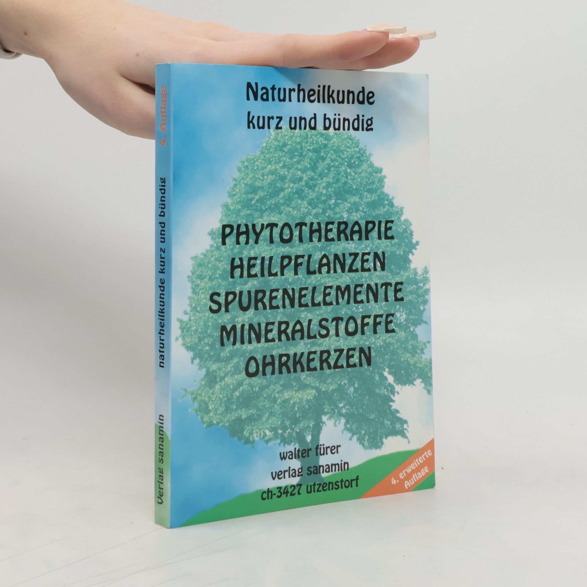 Walter Fürer Naturheilkunde kurz und bündig