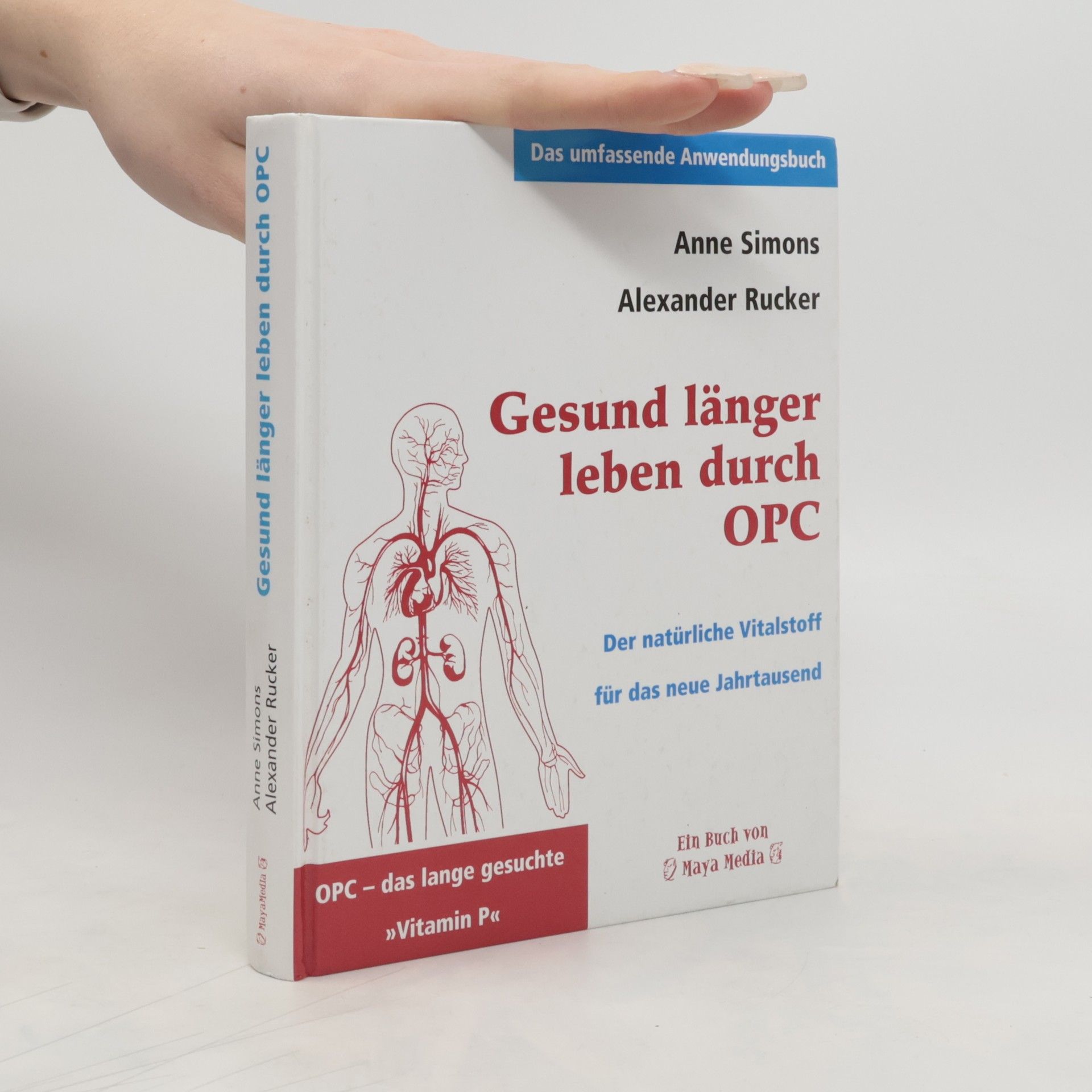 Anne Simons Gesund länger leben durch OPC
