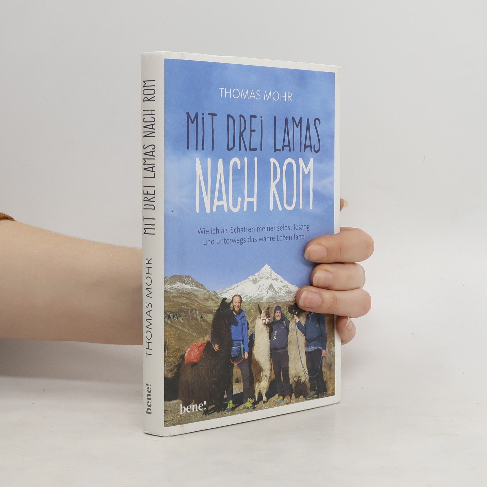 Thomas Mohr Mit drei Lamas nach Rom