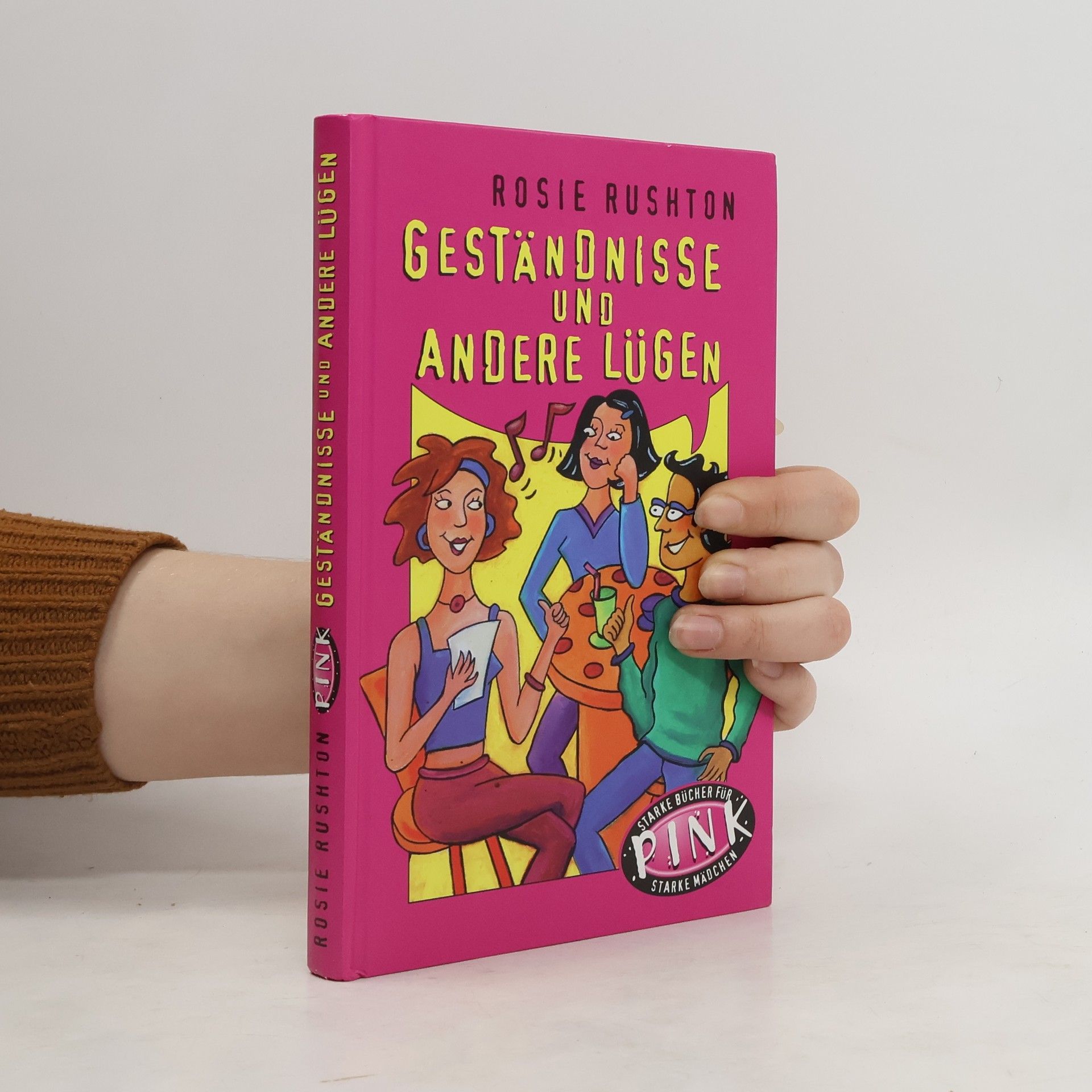 Rosie Rushton Liebesschwüre und andere Peinlichkeiten