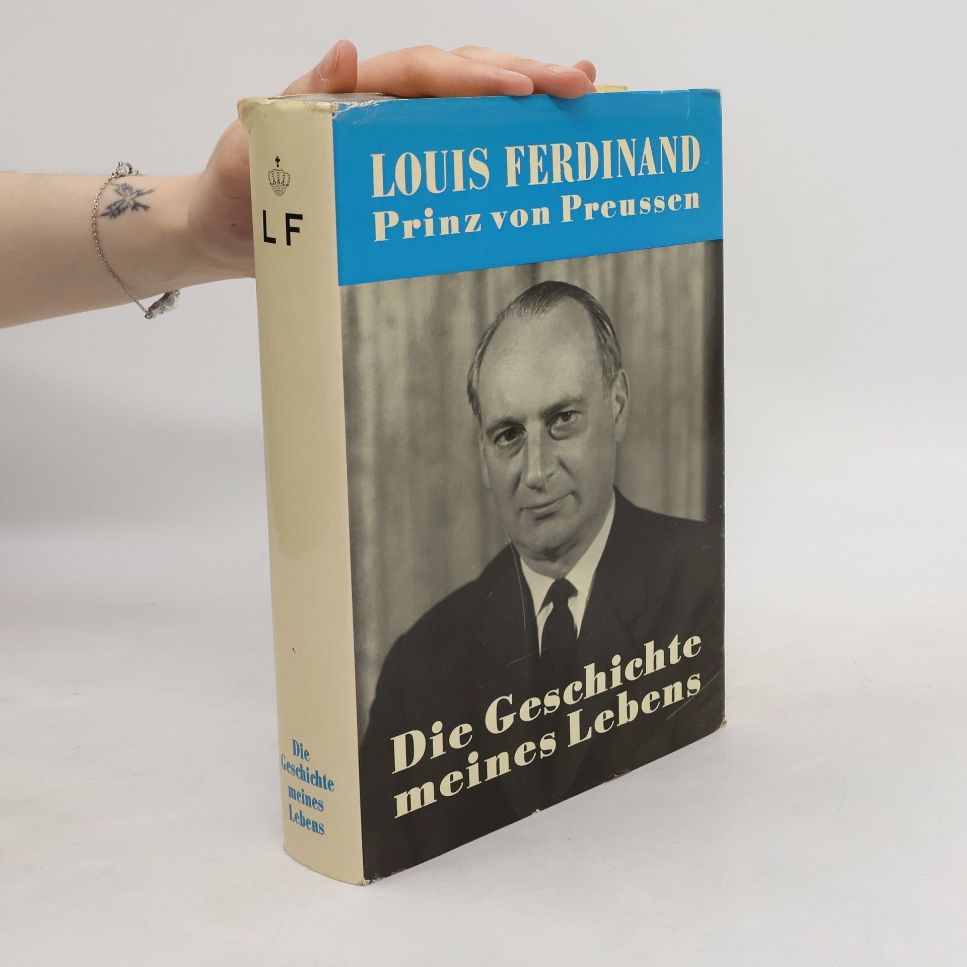 Louis Ferdinand von Preußen Die Geschichte meines Lebens