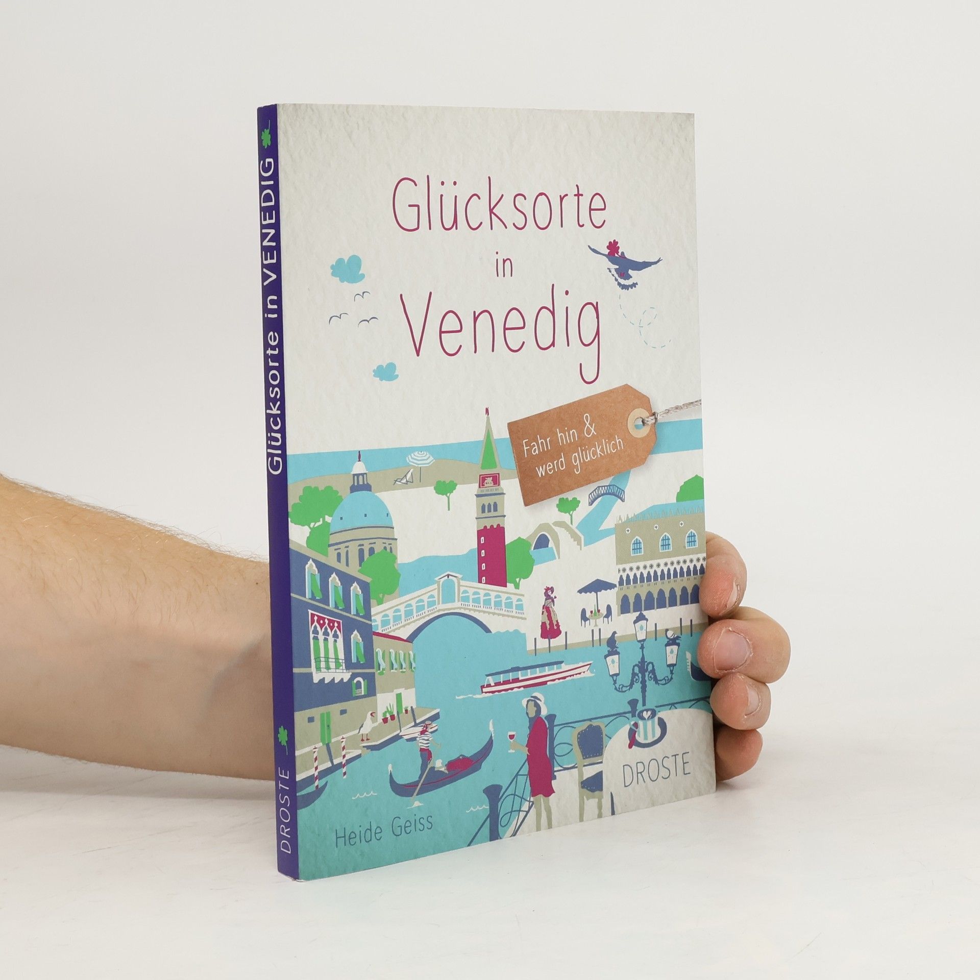 Heide Geiss Glücksorte in Venedig