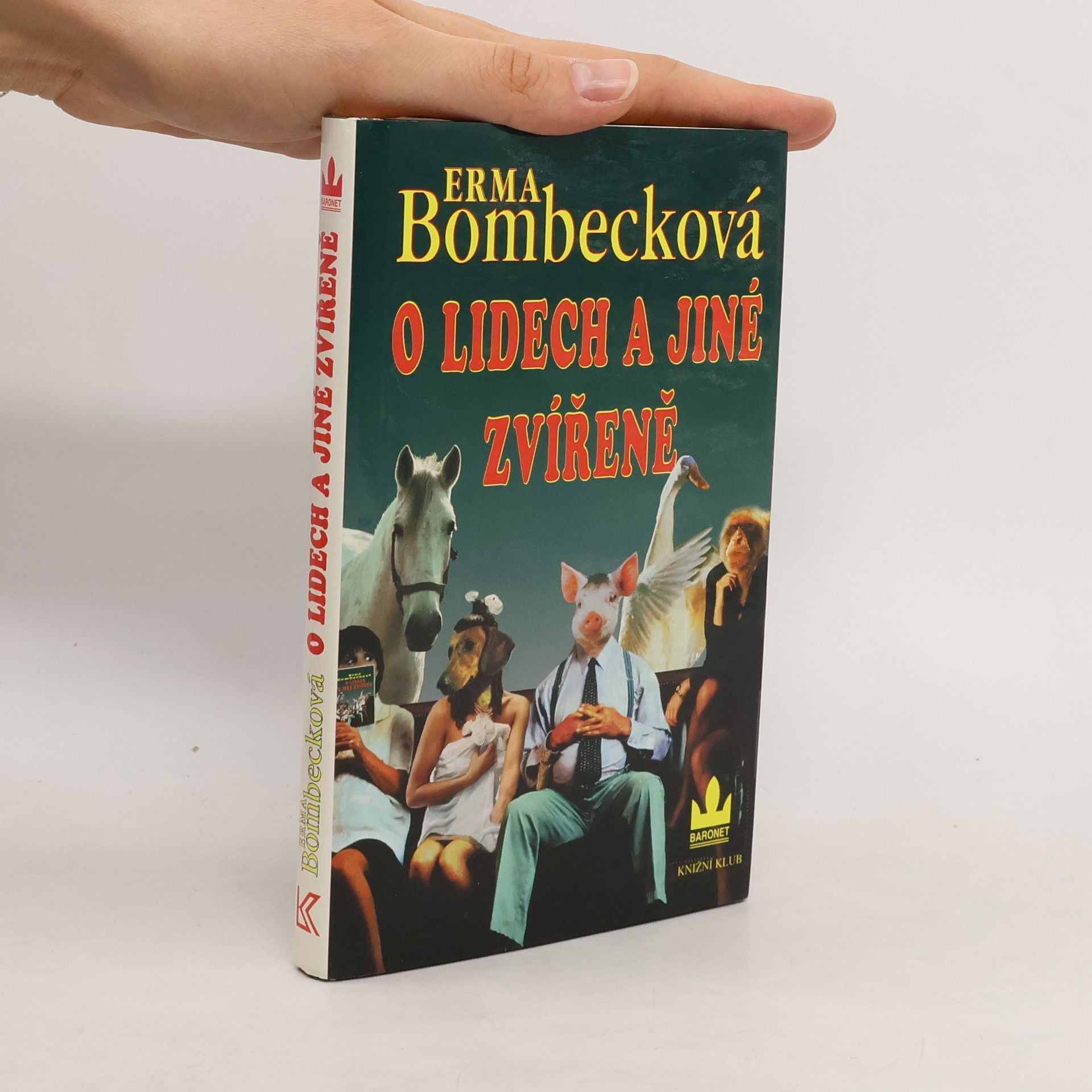 Erma Bombeck O lidech a jiné zvířeně