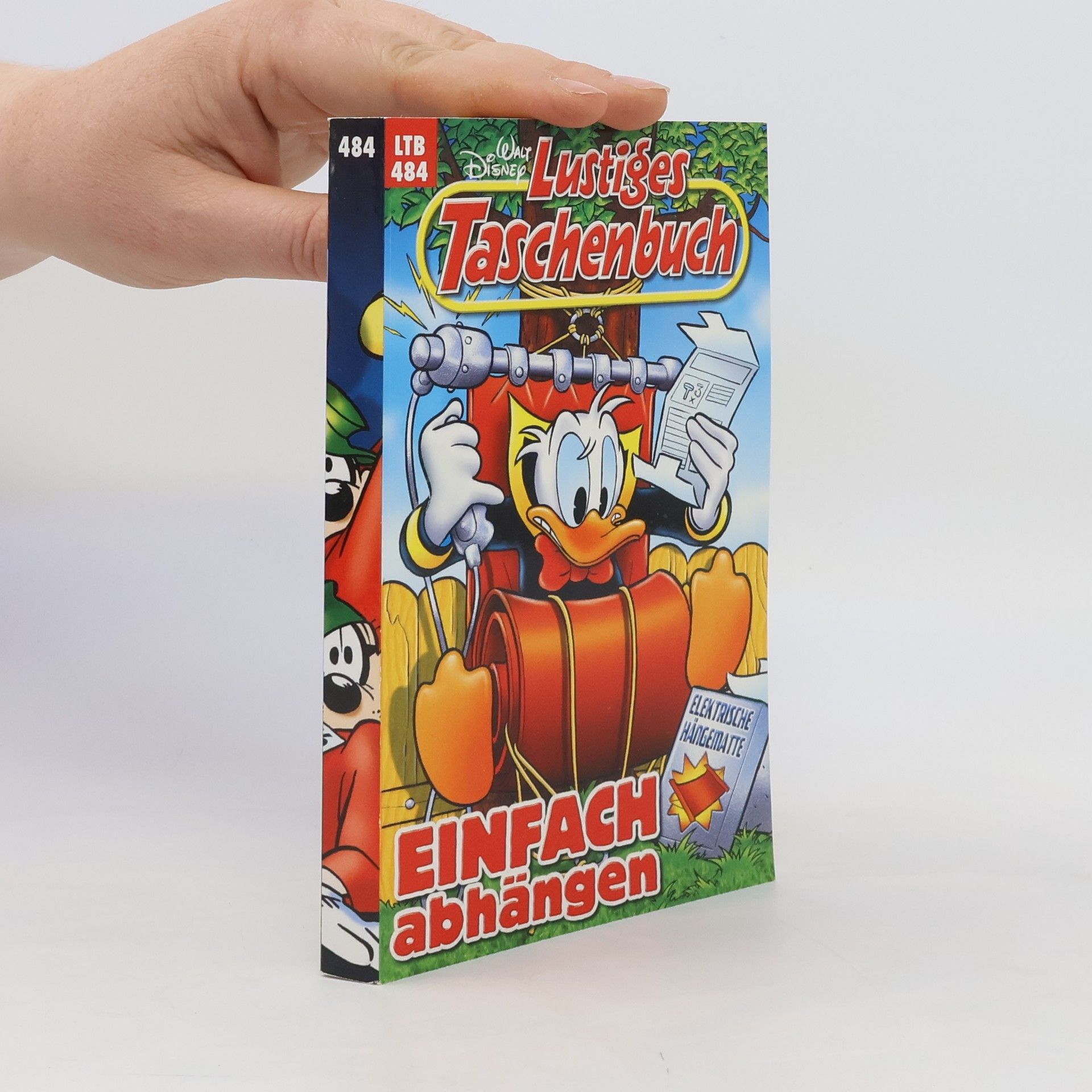 Walt Disney Lustiges Taschenbuch 484. Einfach abhängen