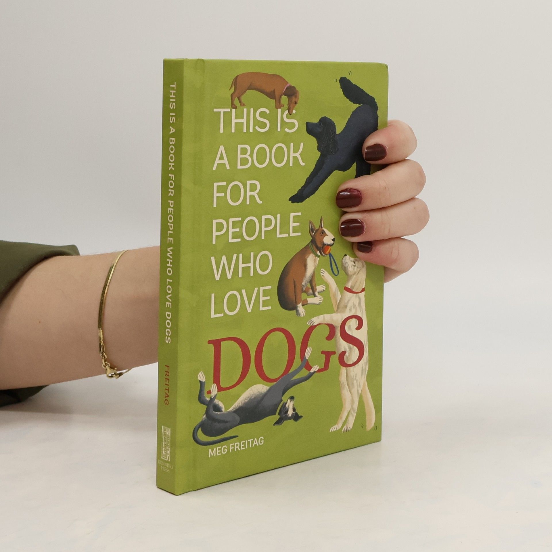 Meg Freitag This Is a Book for People Who Love Dogs