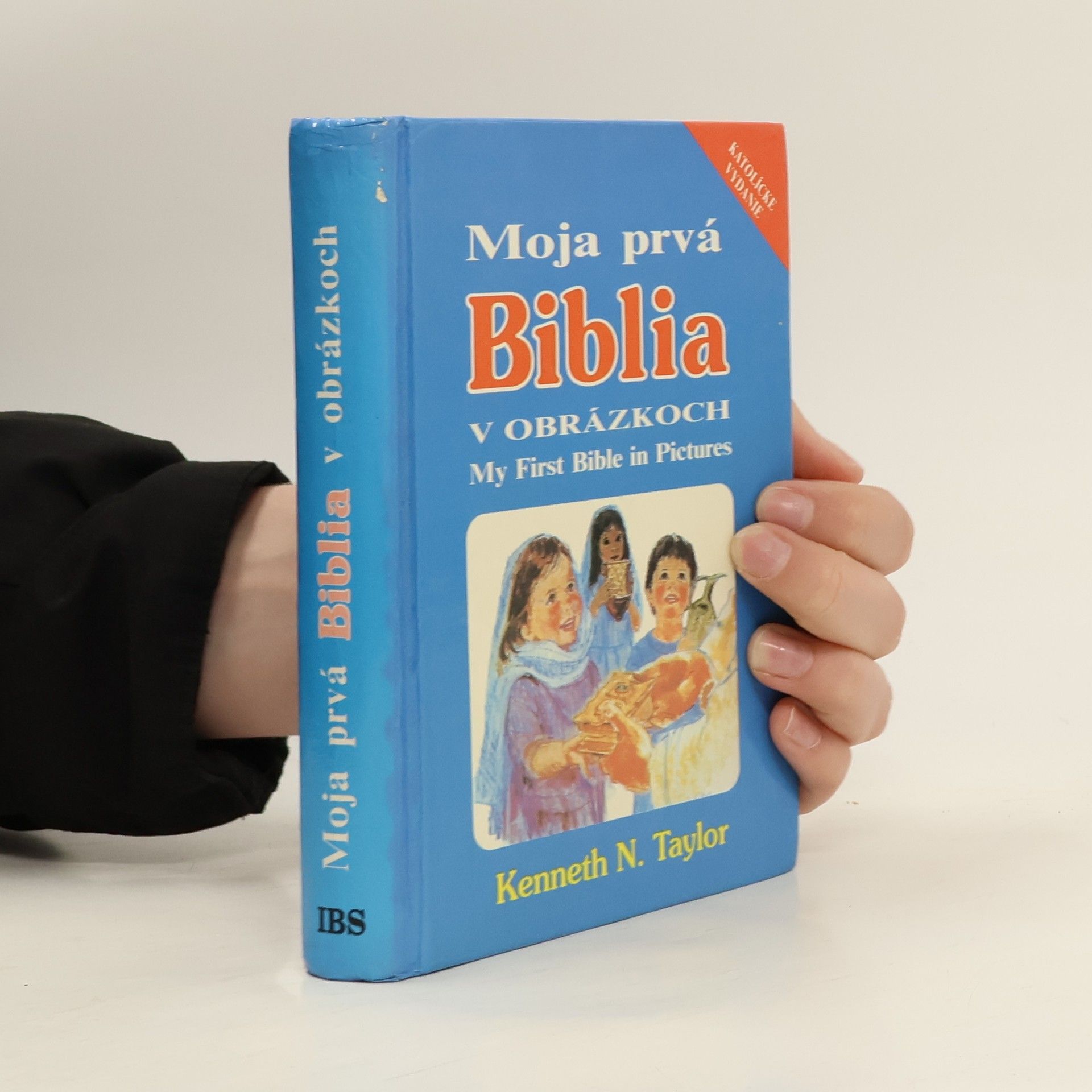Kenneth N. Taylor Moja prvá Biblia v obrázkoch = My First Bible in Pictures
