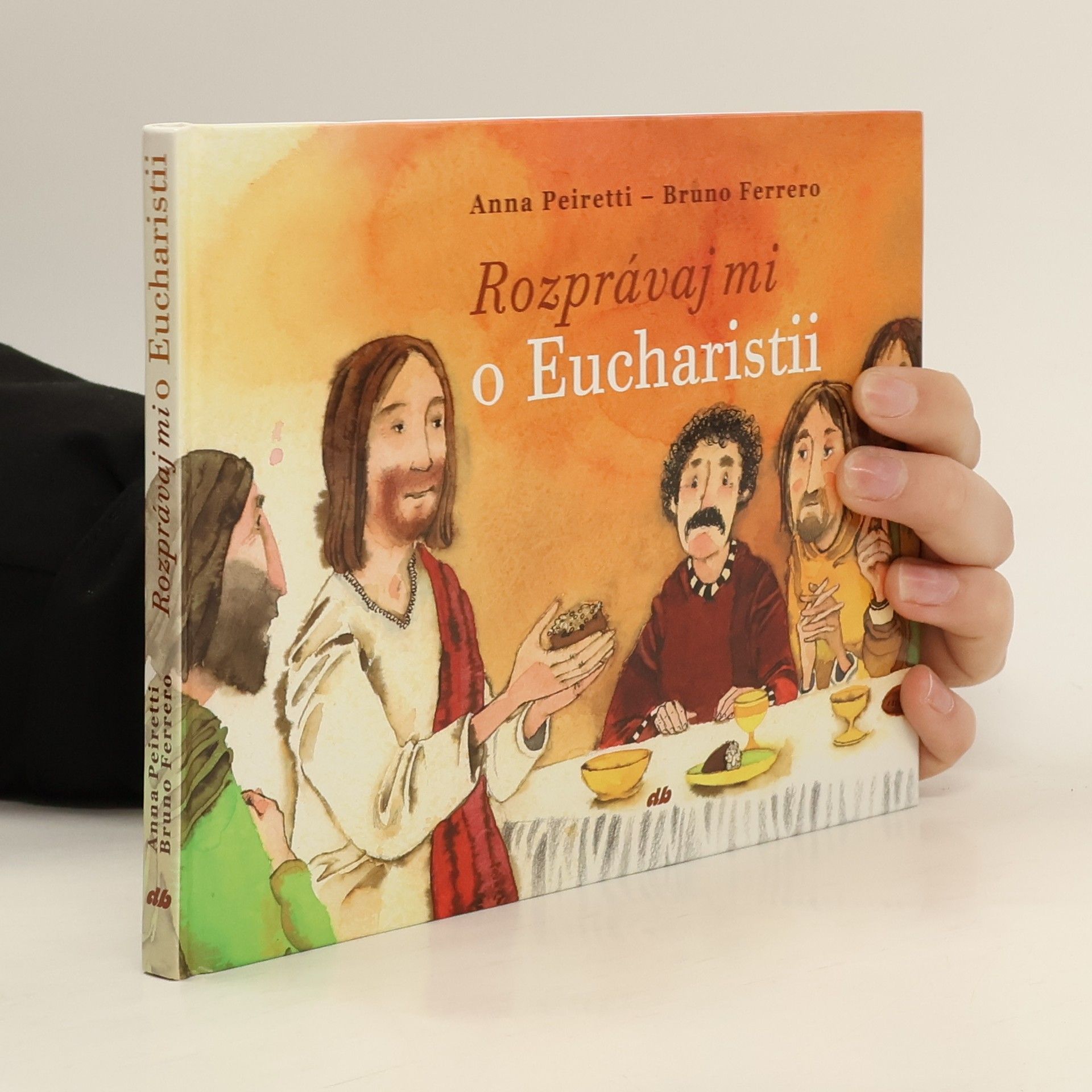 Anna Peiretti Rozprávaj mi o Eucharistii