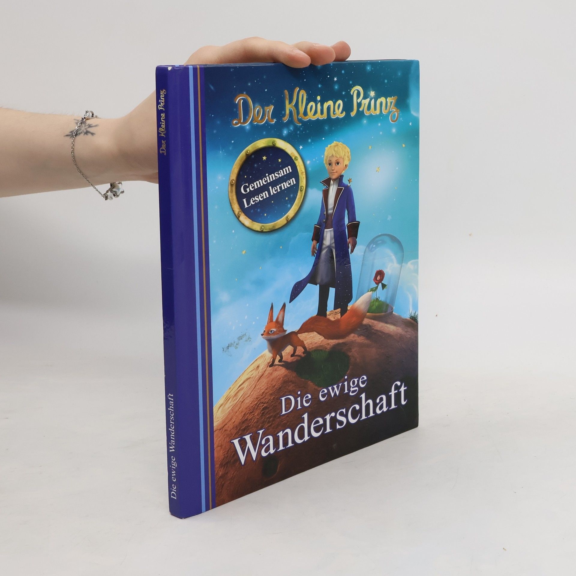 Autorenkollektiv Der Kleine Prinz. Die ewige Wanderschaft