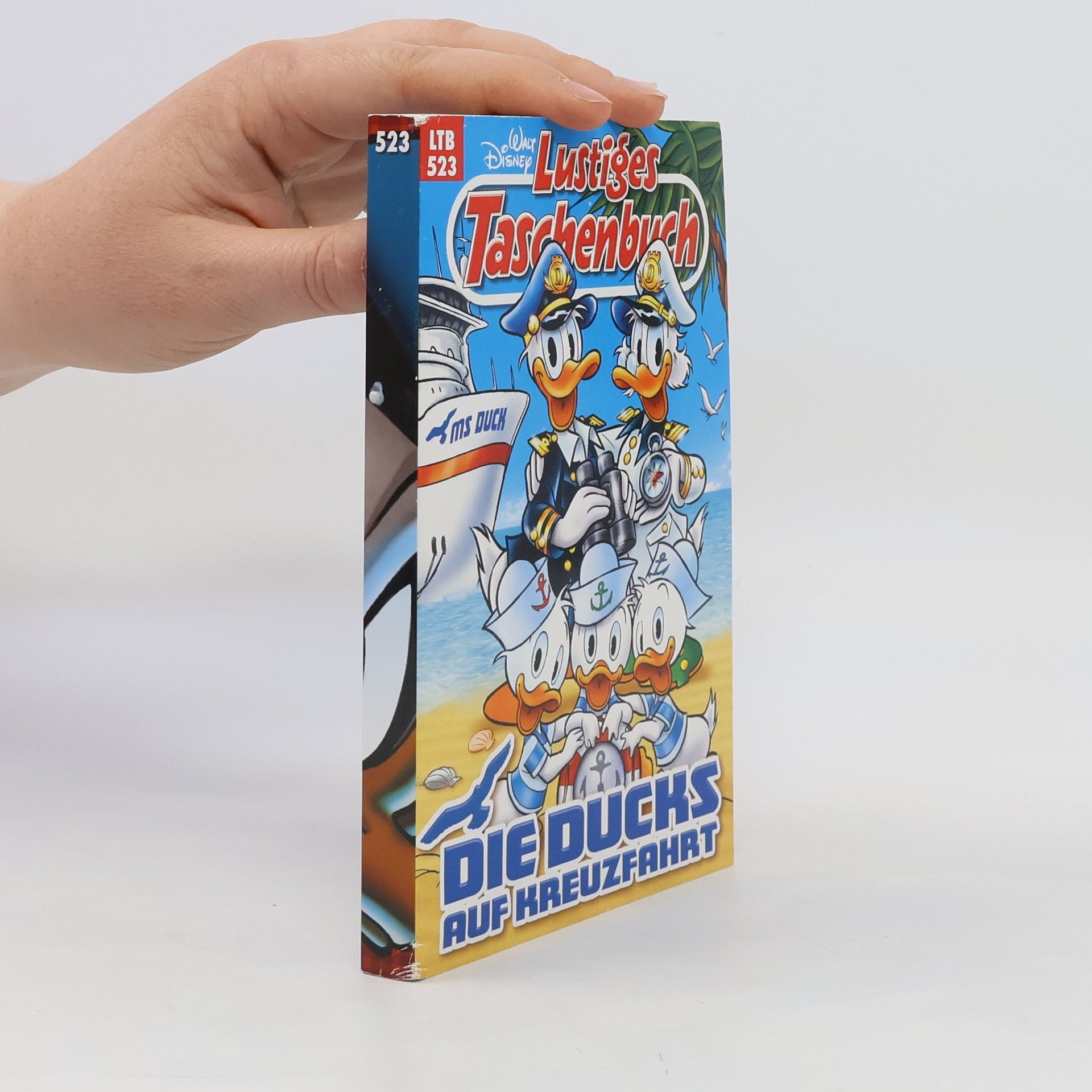 Walt Disney Lustiges Taschenbuch. Die Ducks auf Kreuzfahrt