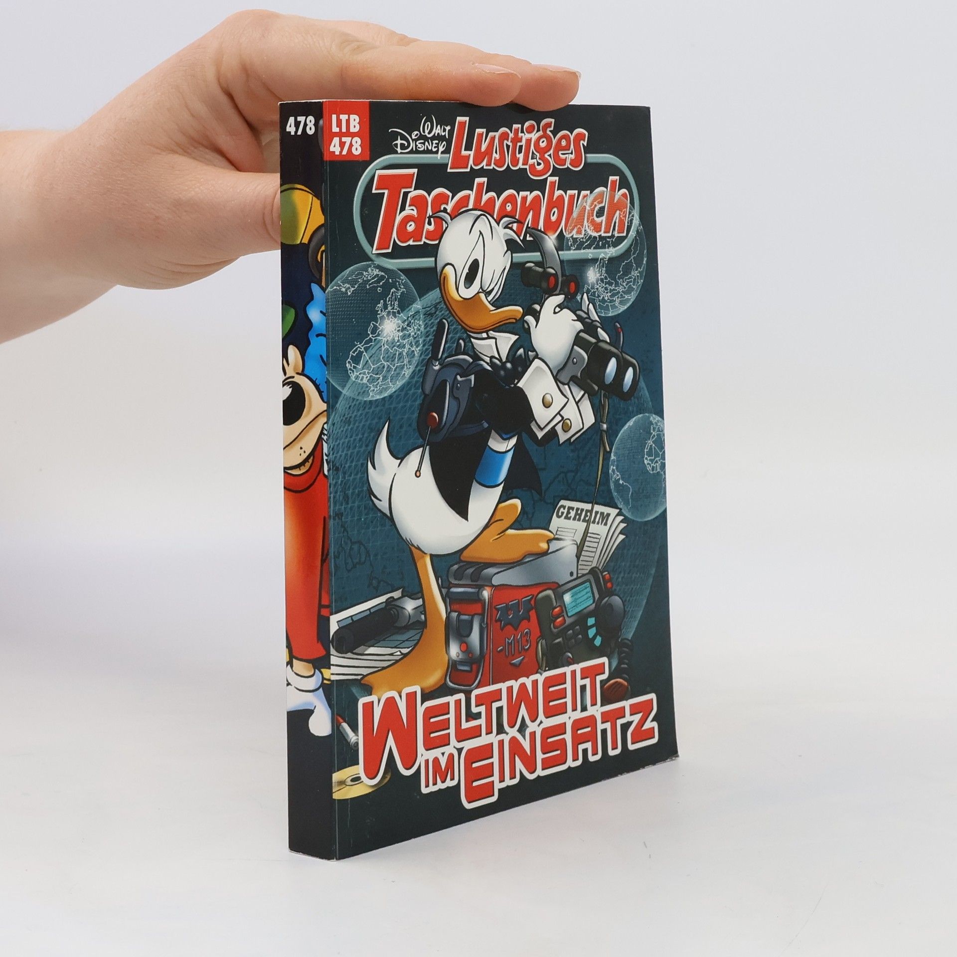 Walt Disney Lustiges Taschenbuch 478. Weltweit im Einsatz