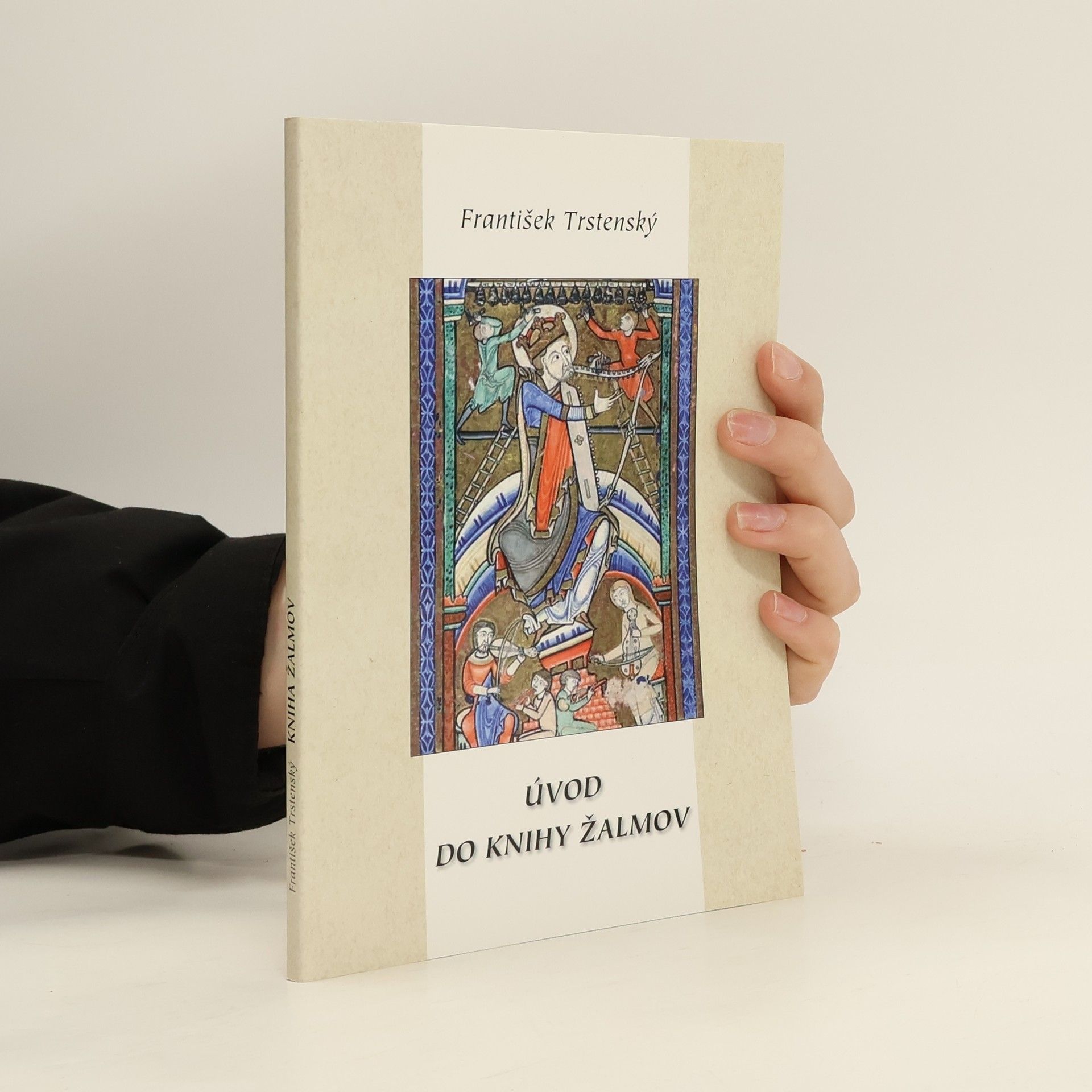 František Trstenský Úvod do Knihy žalmov