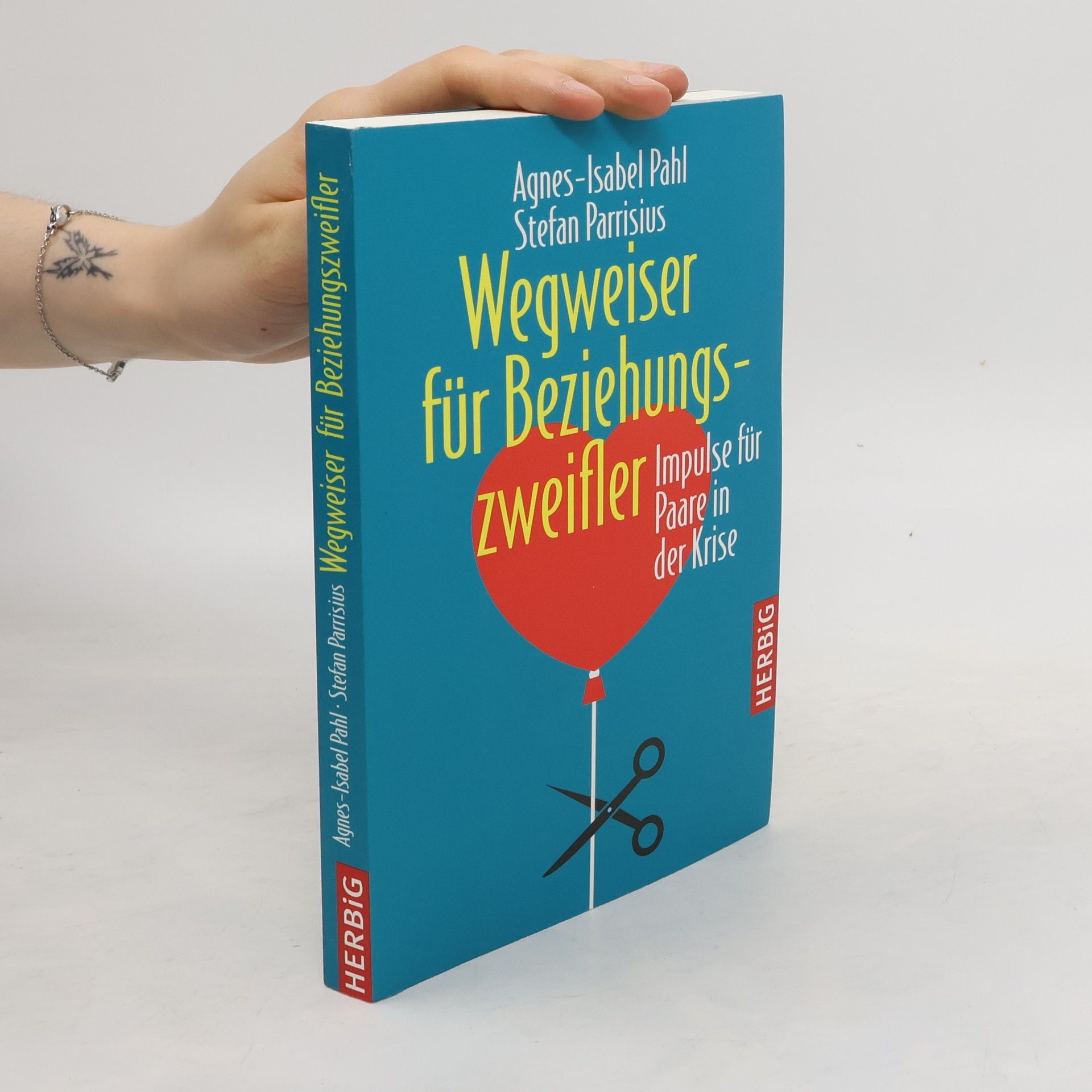Agnes-Isabel Pahl Wegweiser für Beziehungszweifler