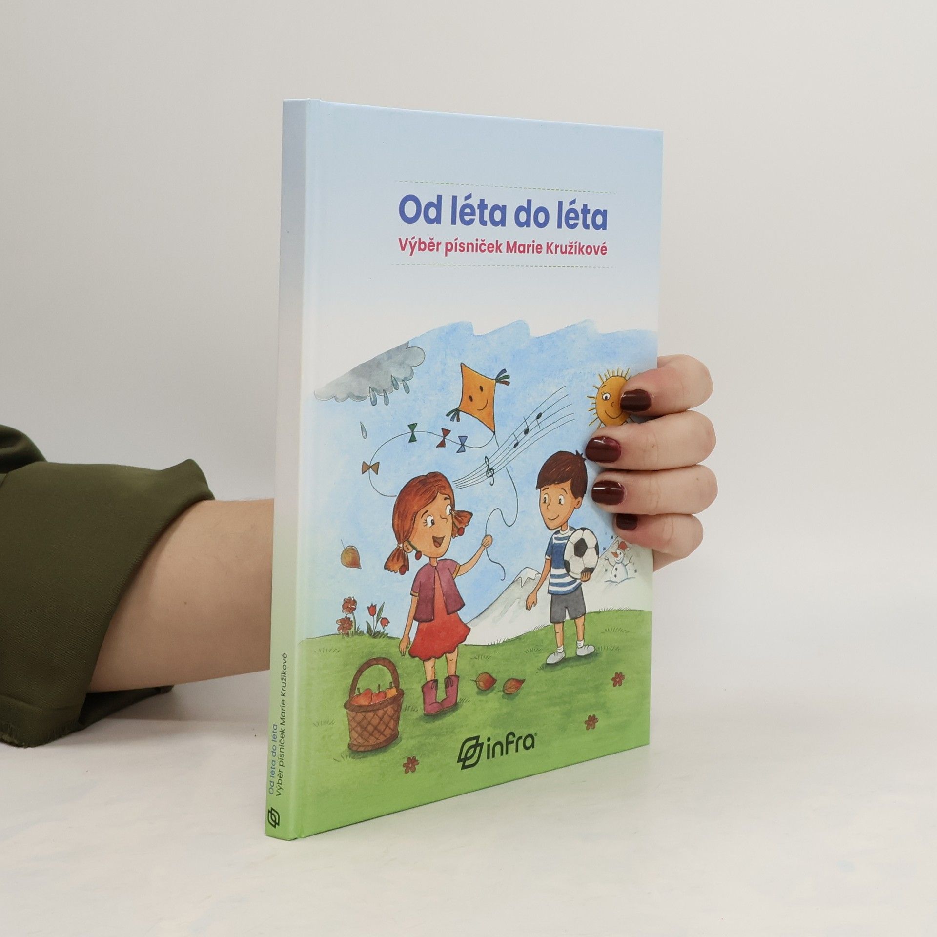 Marie Kružíková Od léta do léta : výběr písniček Marie Kružíkové