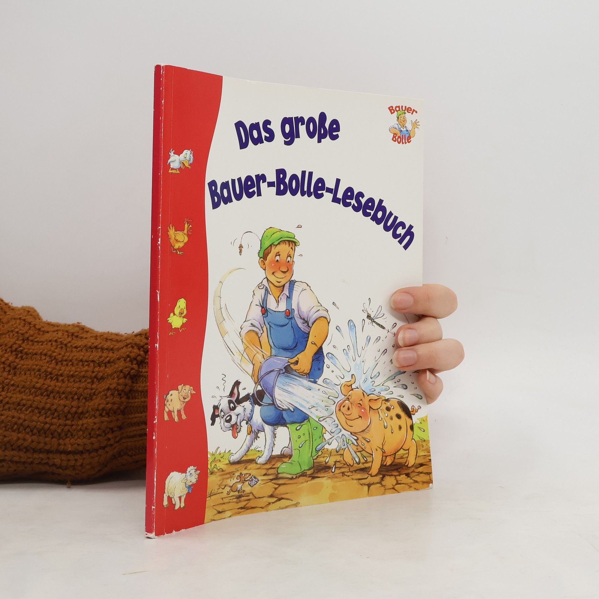 Gaby Goldsack Das grosse Bauer-Bolle-Lesebuch