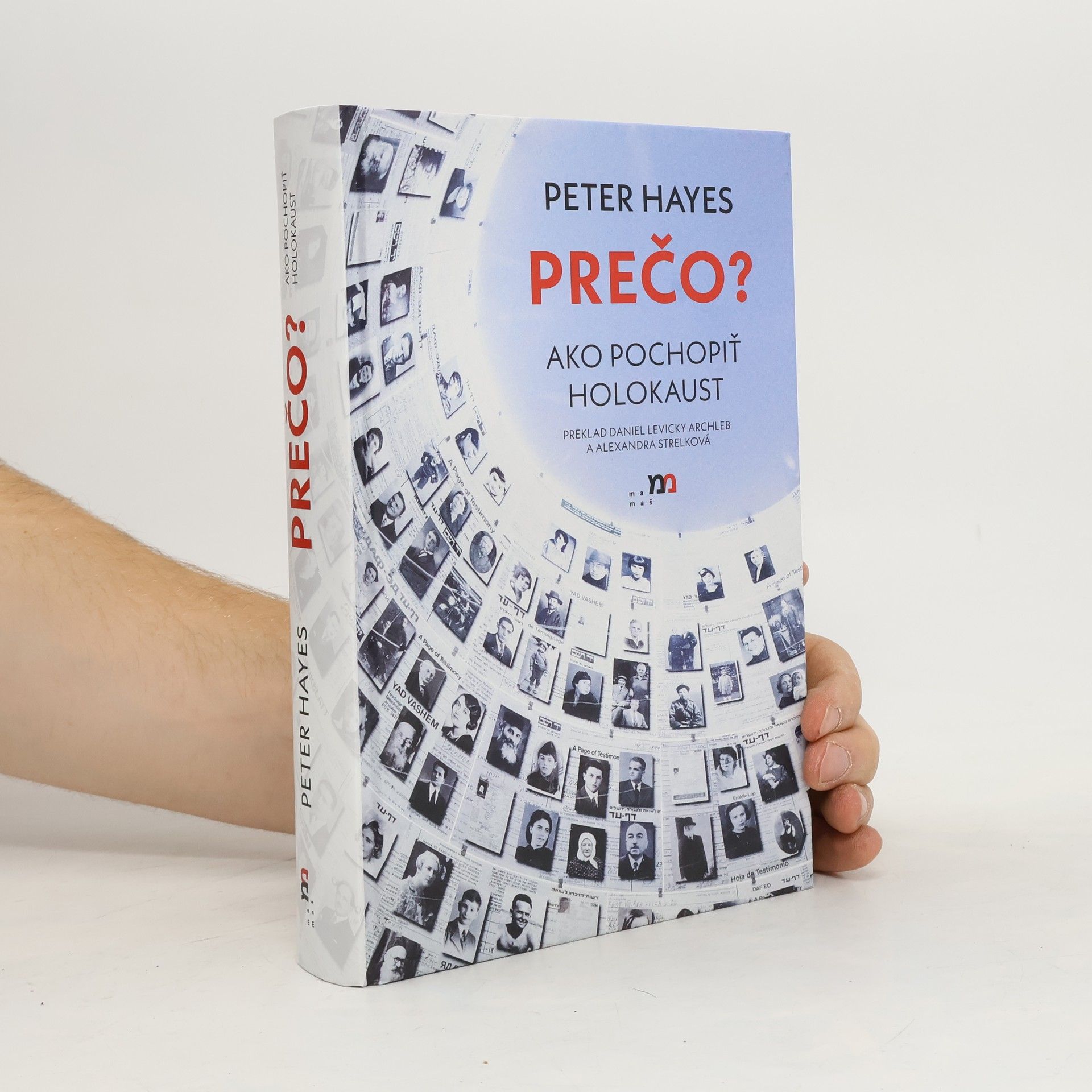 Peter Hayes Prečo? Ako pochopiť holokaust