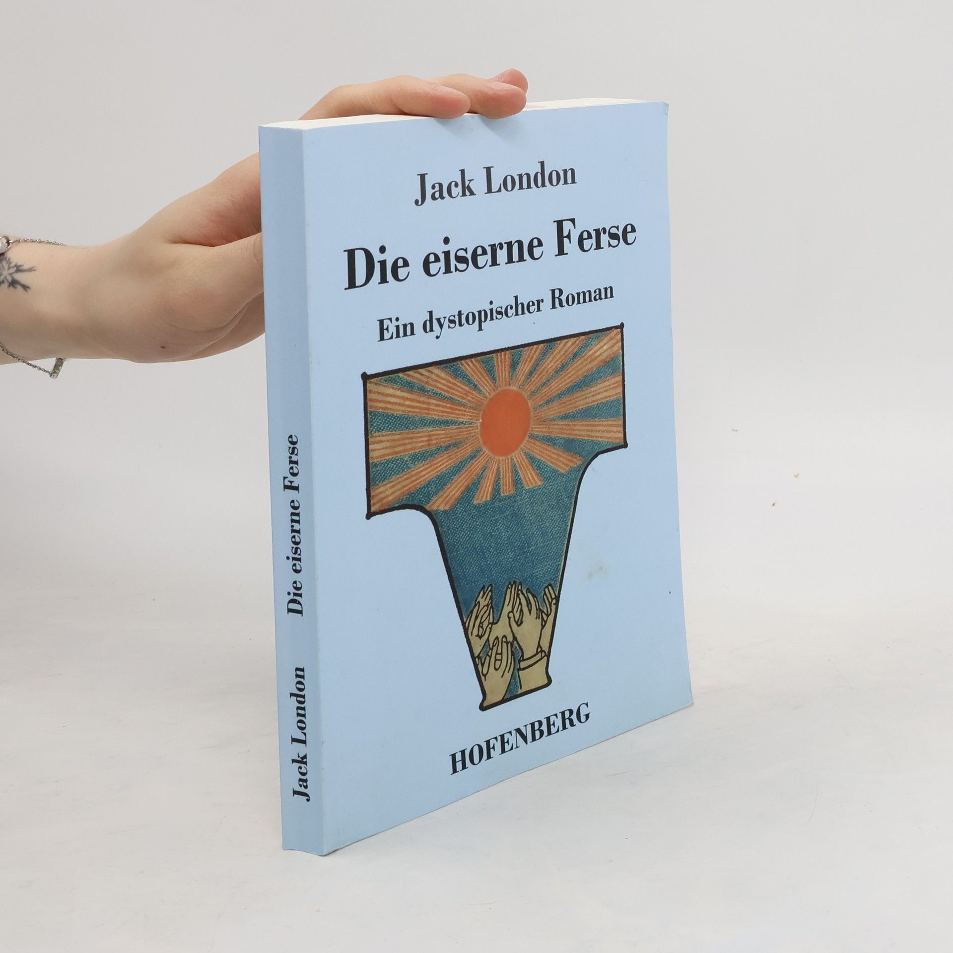 Jack London Die eiserne Ferse